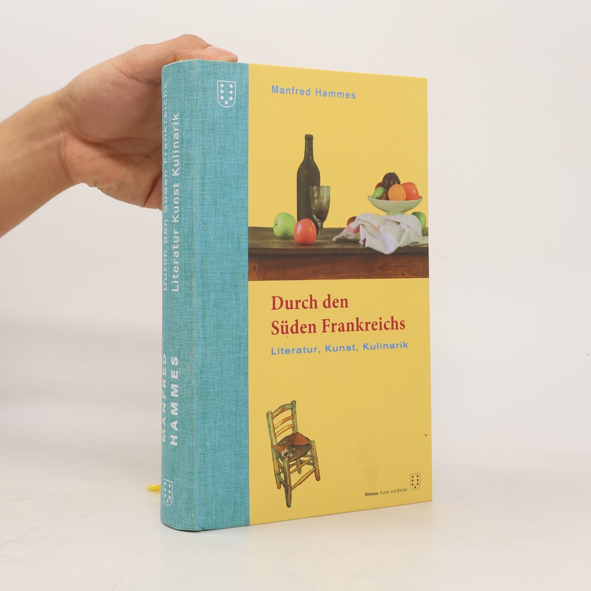 Manfred Hammes Durch den Süden Frankreichs