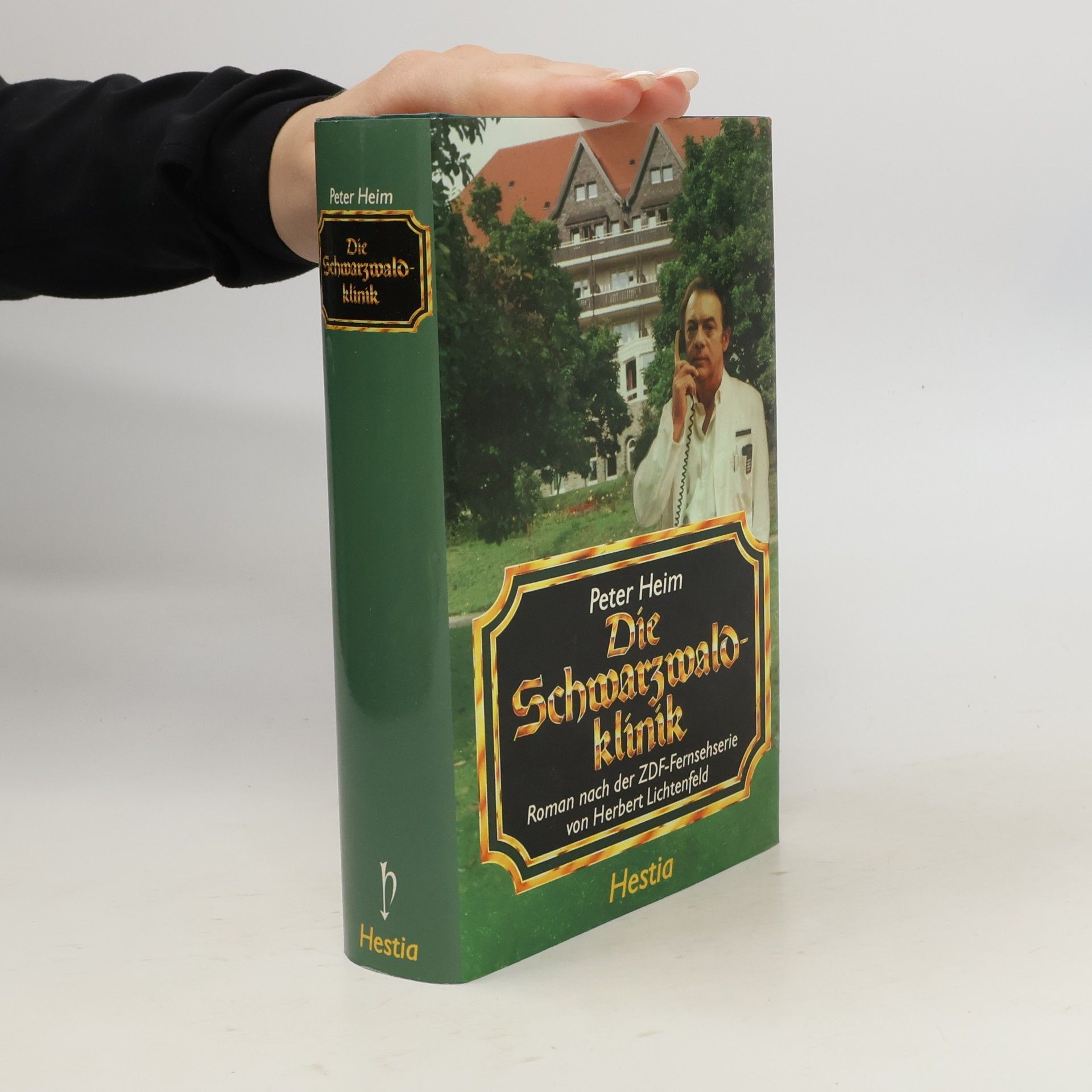 Peter Heim Die Schwarzwaldklinik