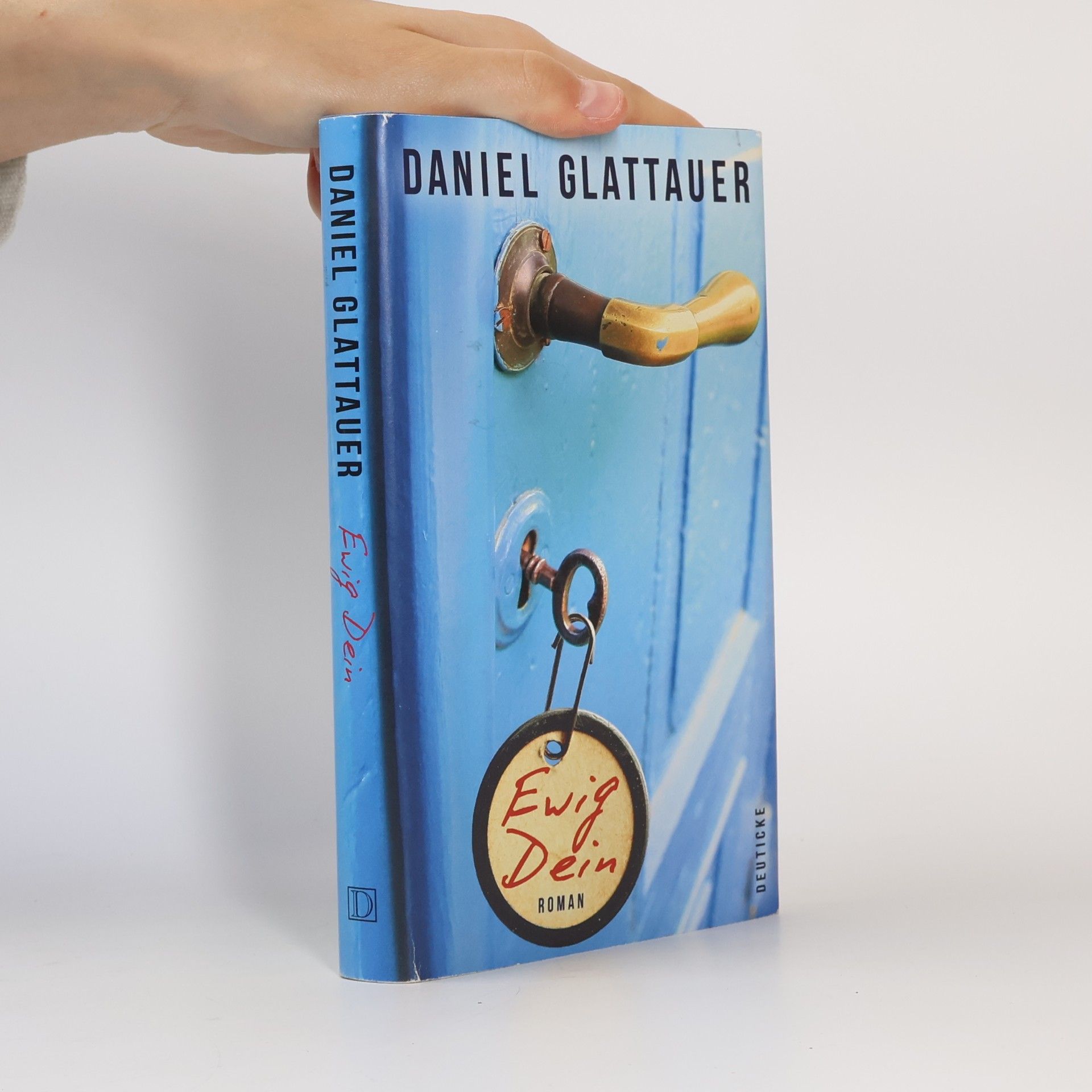 Daniel Glattauer Ewig Dein