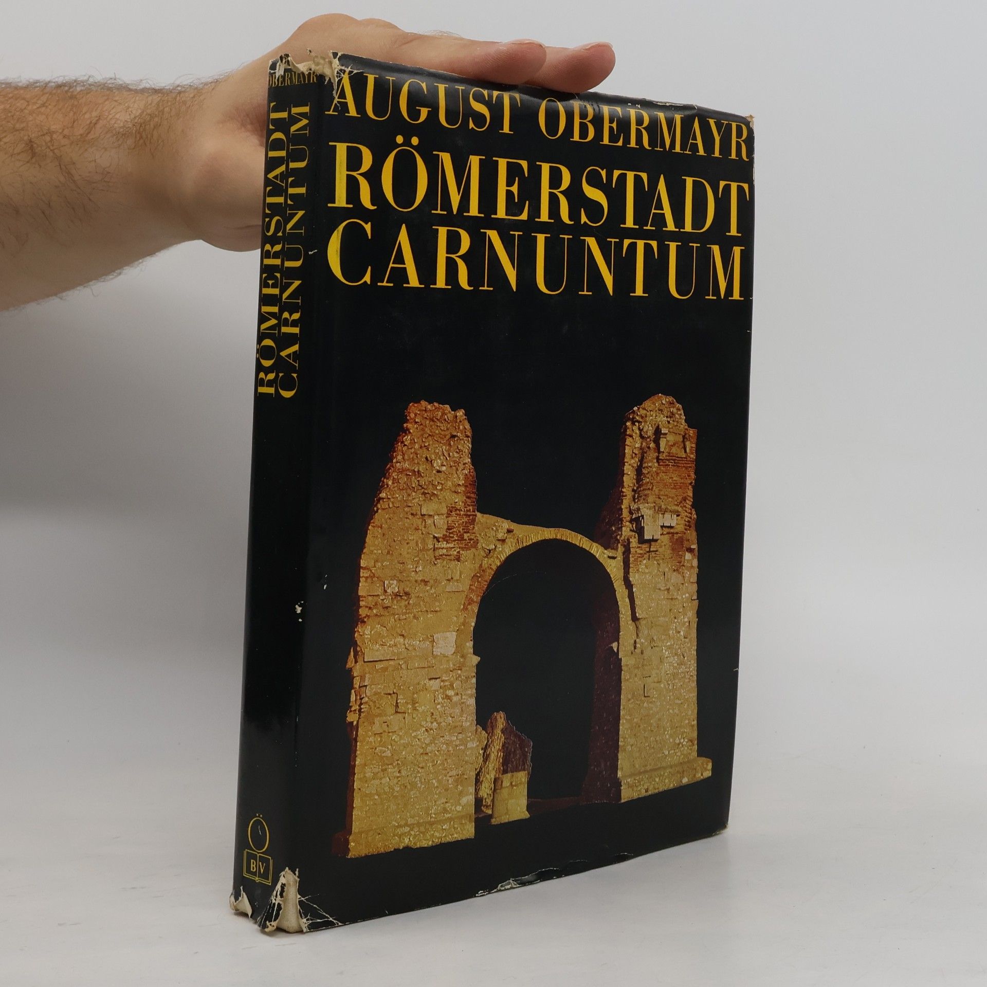 August Obermayr Römerstadt Carnuntum