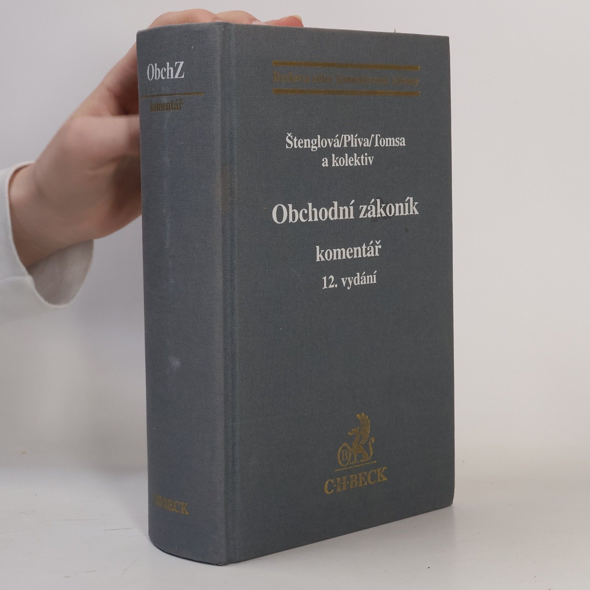Stanislav Plíva Obchodní zákoník: Komentář : 12. vydání
