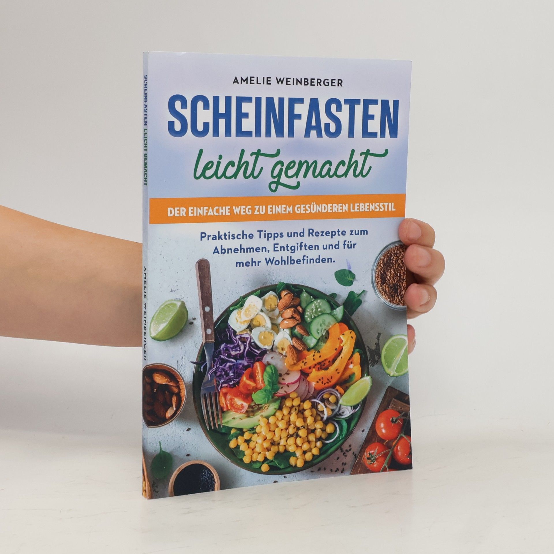 Amelie Weinberger Scheinfasten leicht gemacht