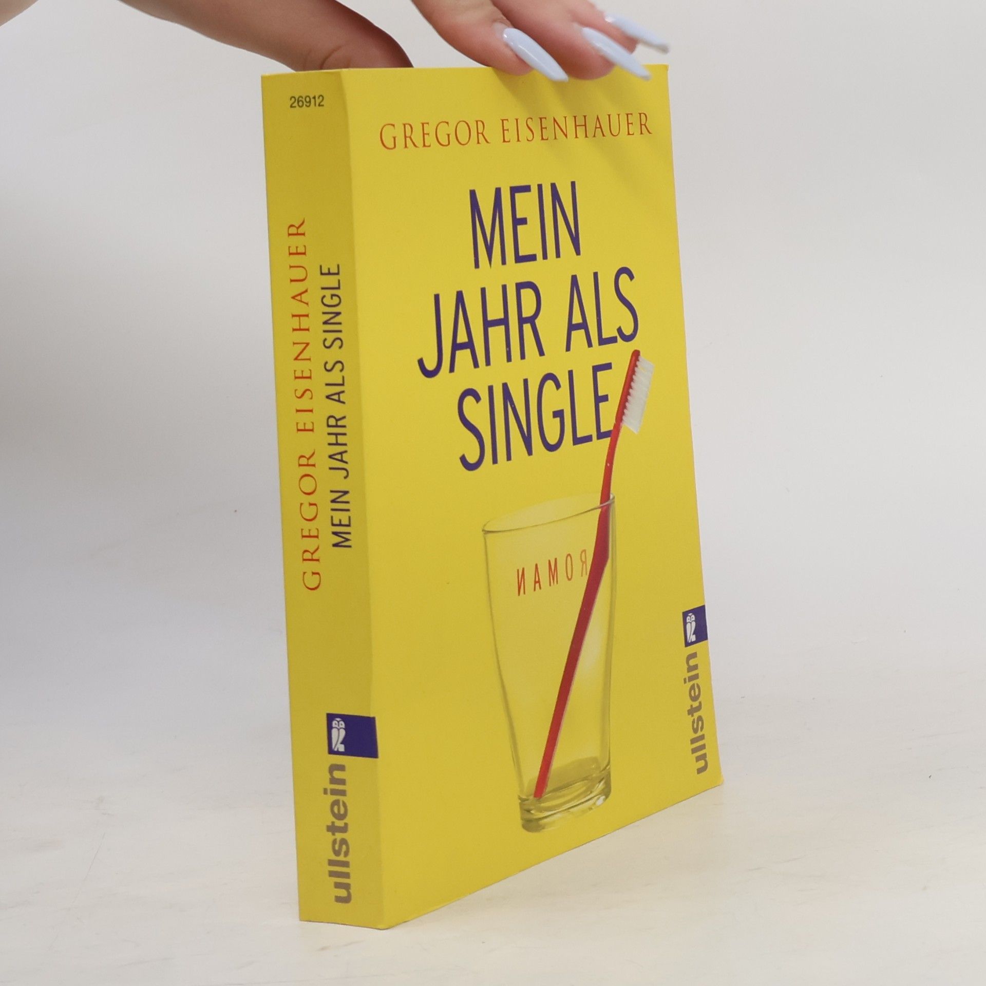 Gregor Eisenhauer Mein Jahr als Single