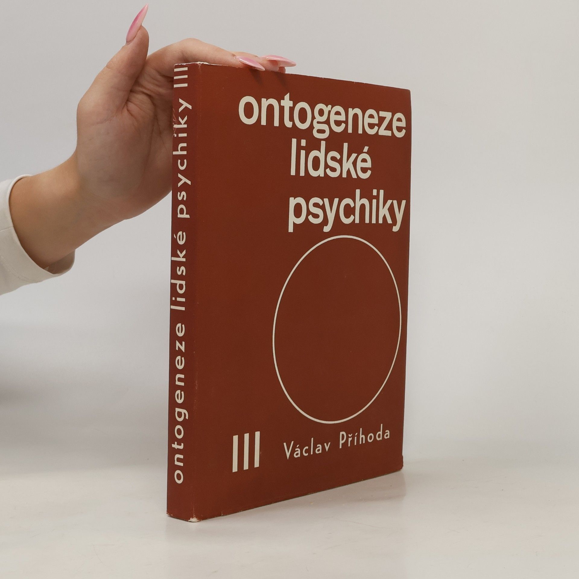 Václav Příhoda Ontogeneze lidské psychiky III.