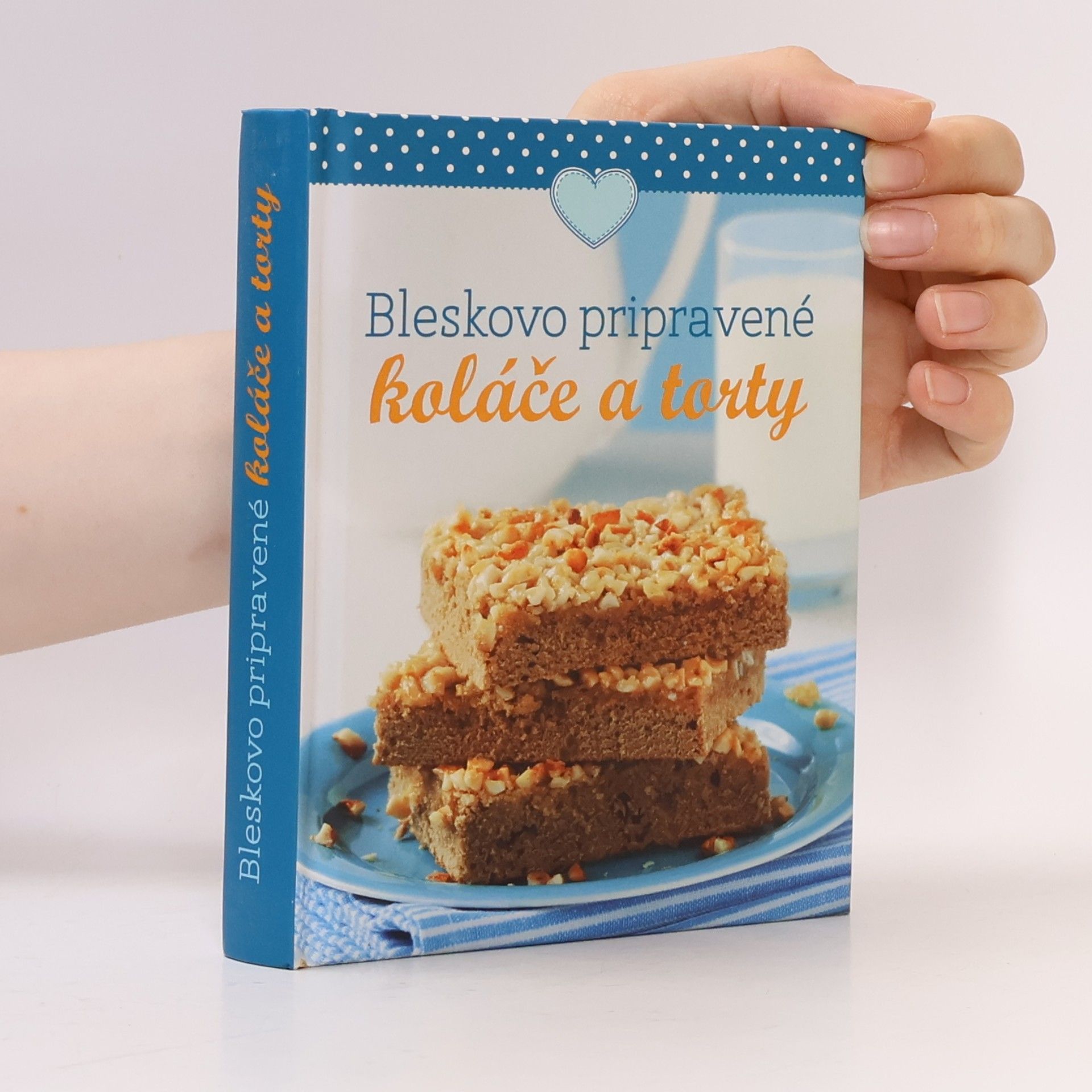 Autorenkollektiv Bleskovo pripravené koláče a torty