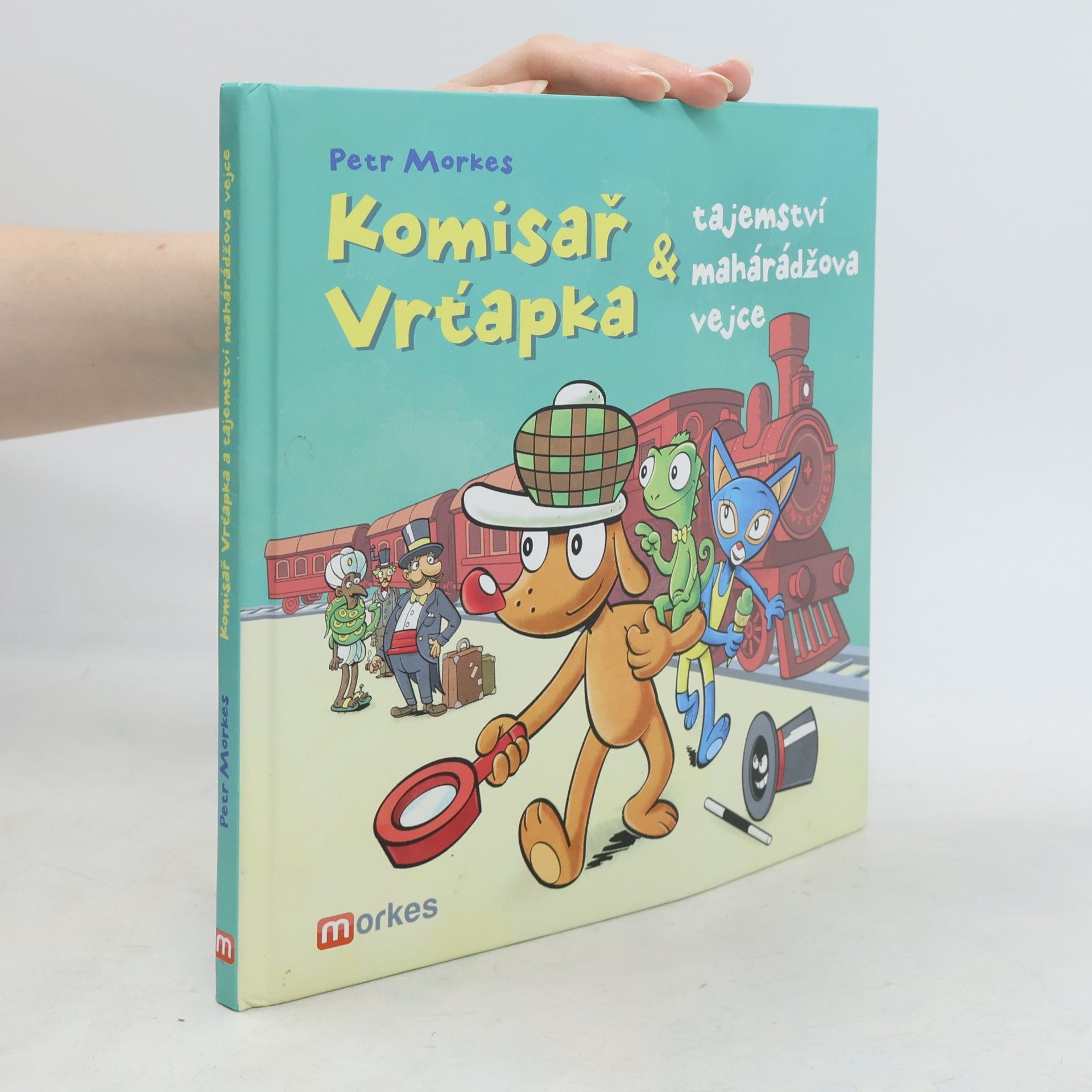 Petr Morkes Komisař Vrťapka a tajemství mahárádžova vejce
