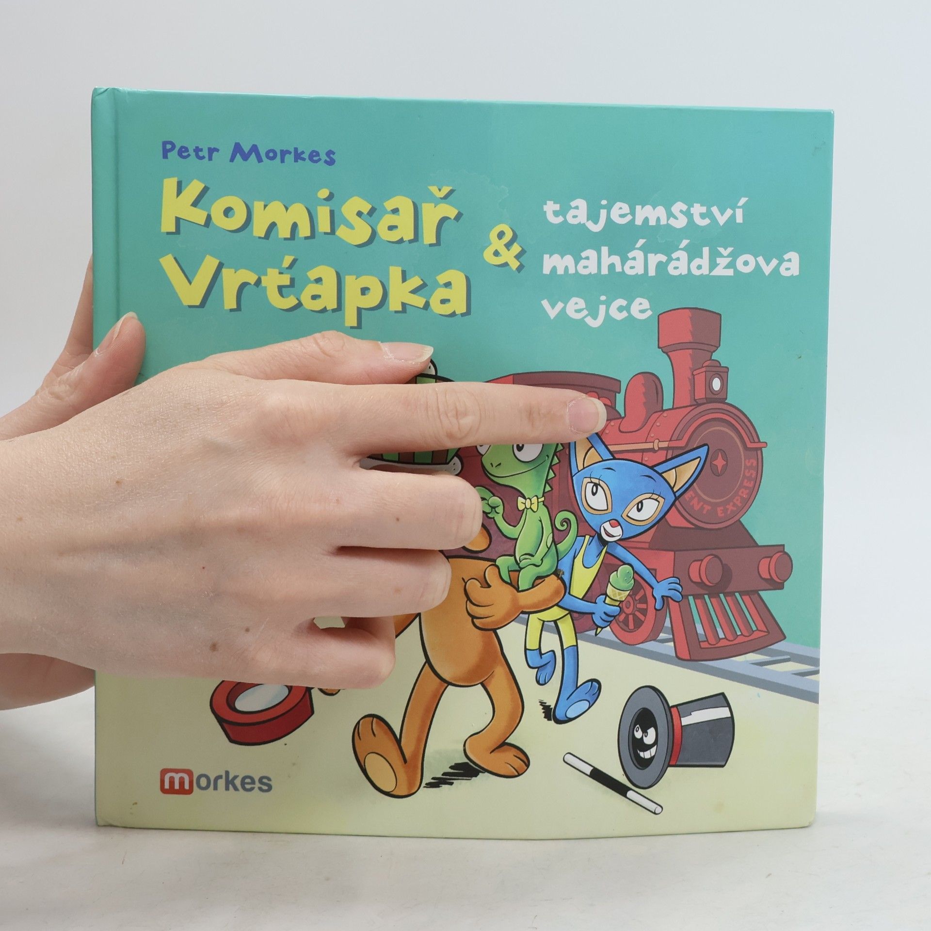 Petr Morkes Komisař Vrťapka a tajemství mahárádžova vejce