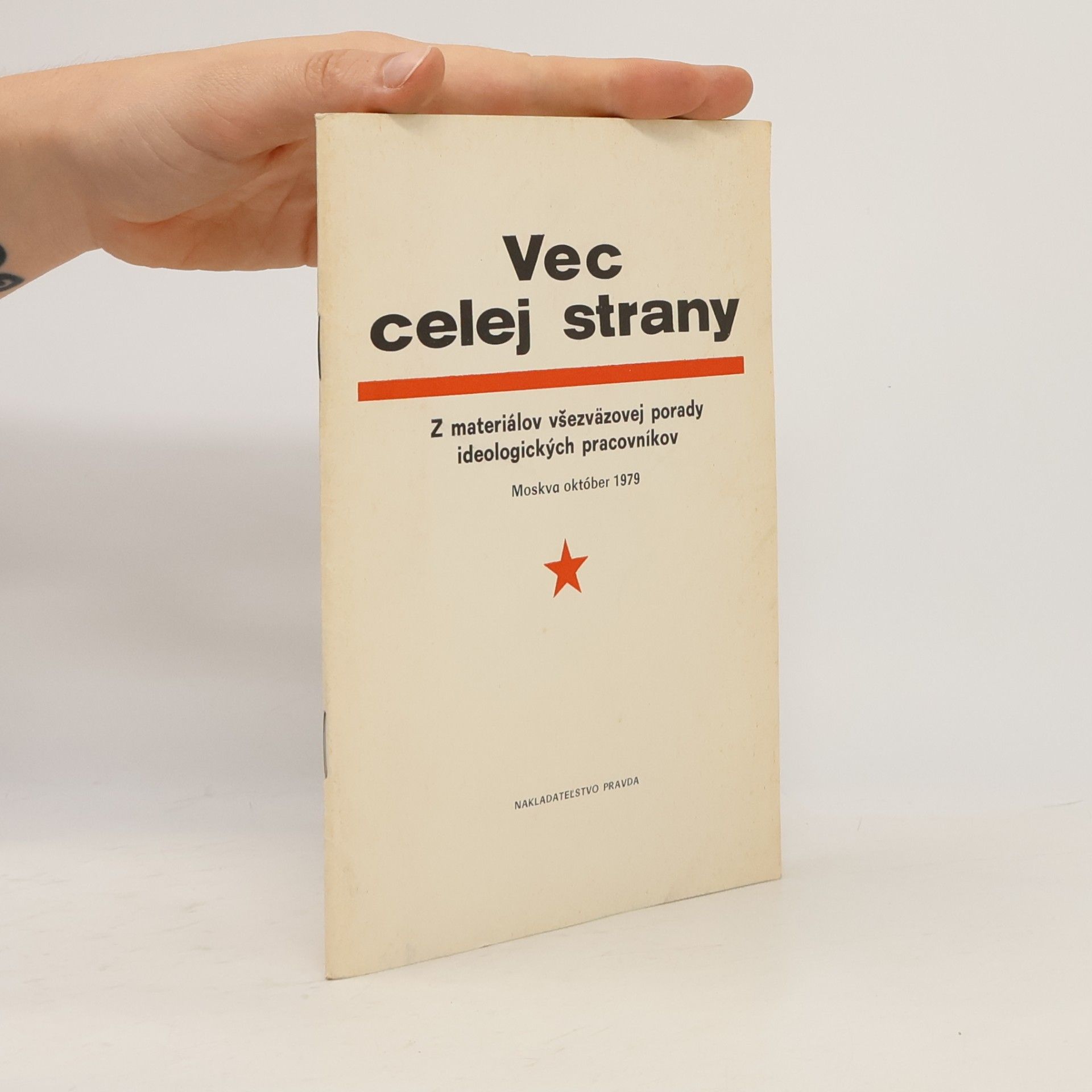 Autorenkollektiv Vec celej strany. Z materiálov všezväzovej porady ideologických pracovníkov