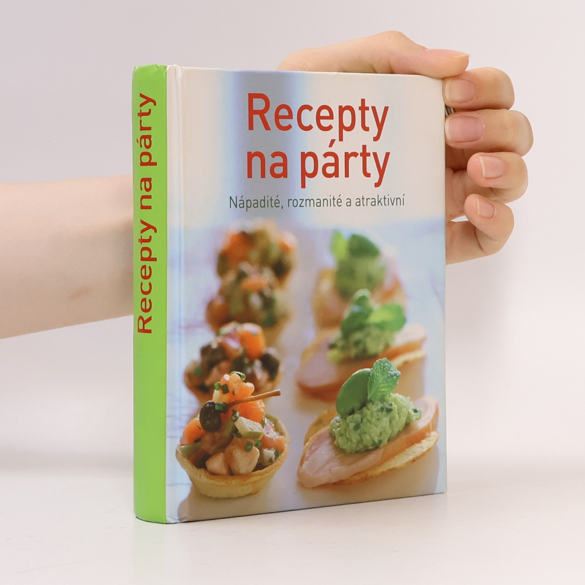 Kolektiv autorů Recepty na párty