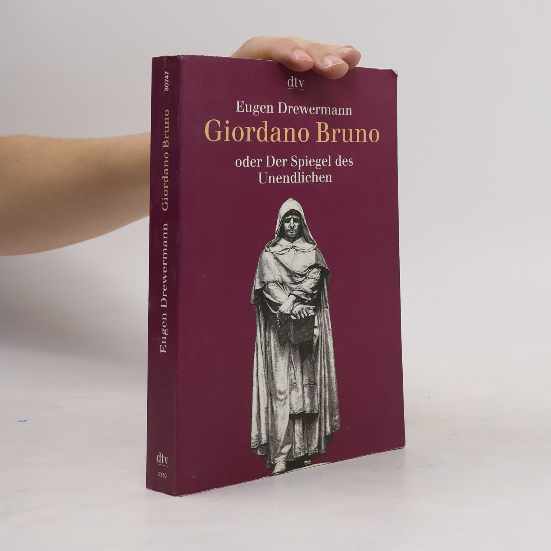 Eugen Drewermann Giordano Bruno oder der Spiegel des Unendlichen