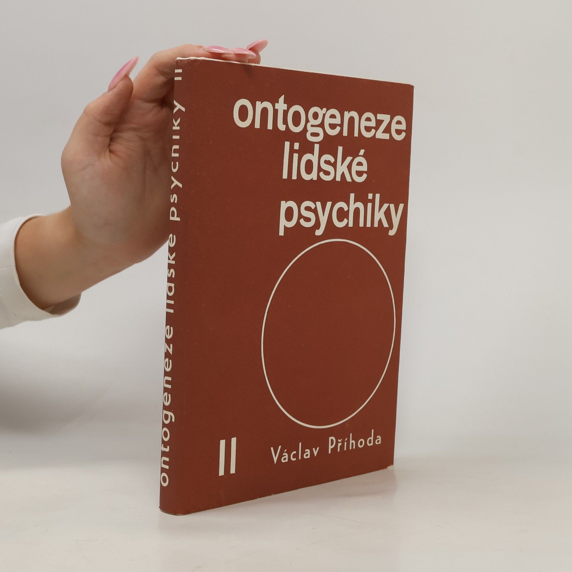 Václav Příhoda Ontogeneze lidské psychiky II
