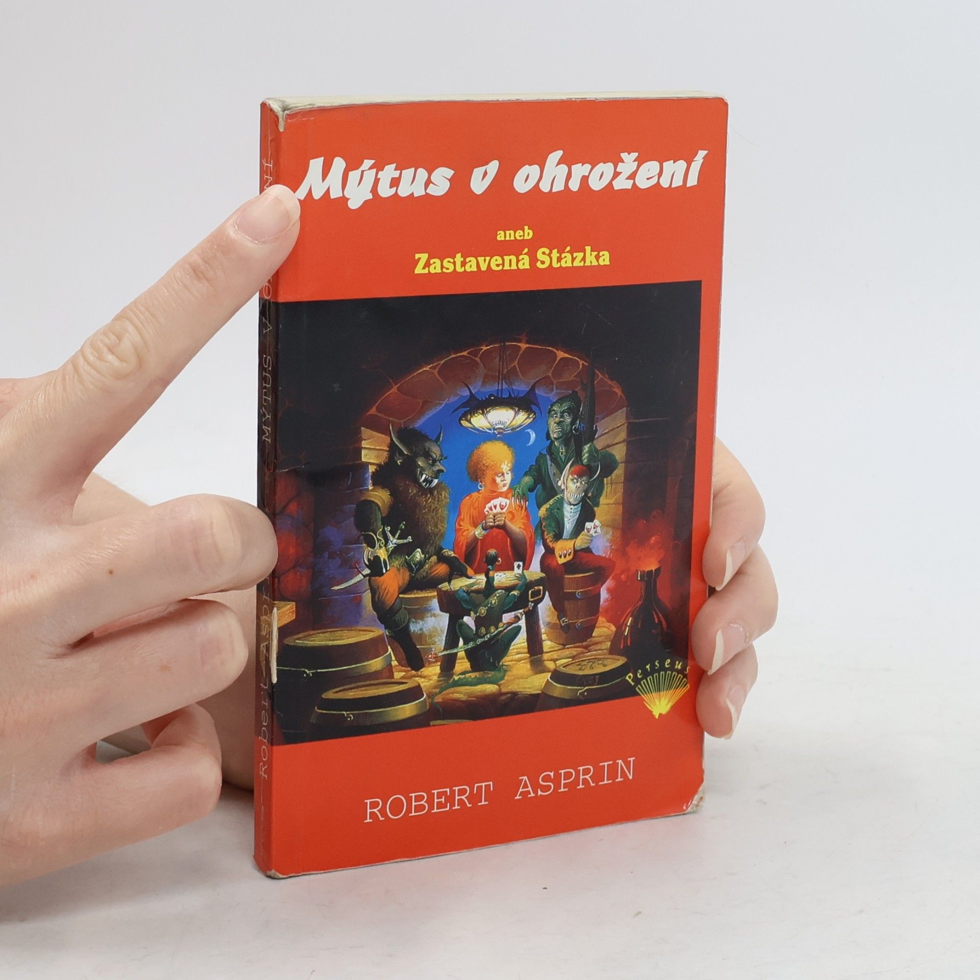 Robert Asprin Mýtus v ohrožení, aneb, Zastavená Stázka