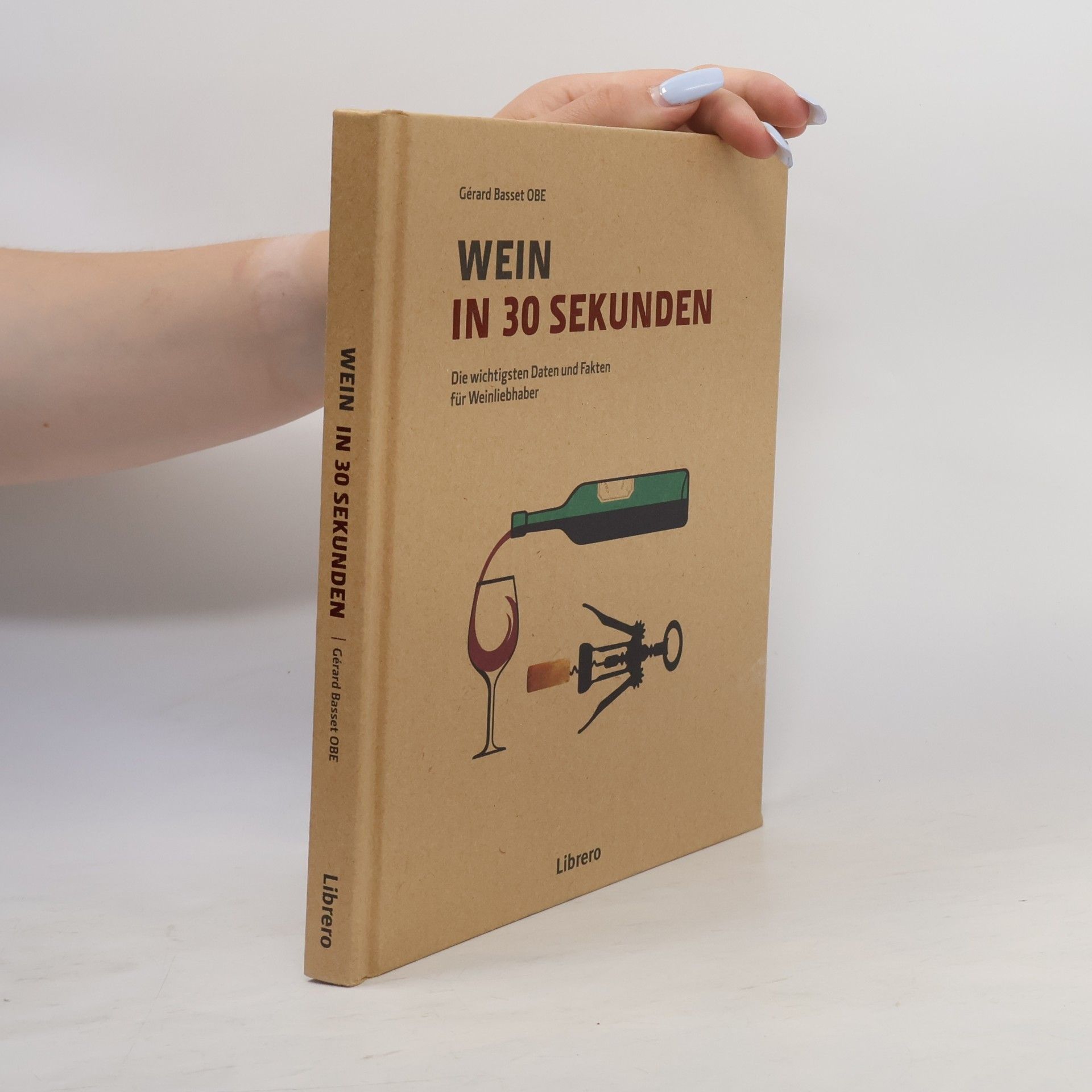 Ge rard Basset Wein in 30 Sekunden