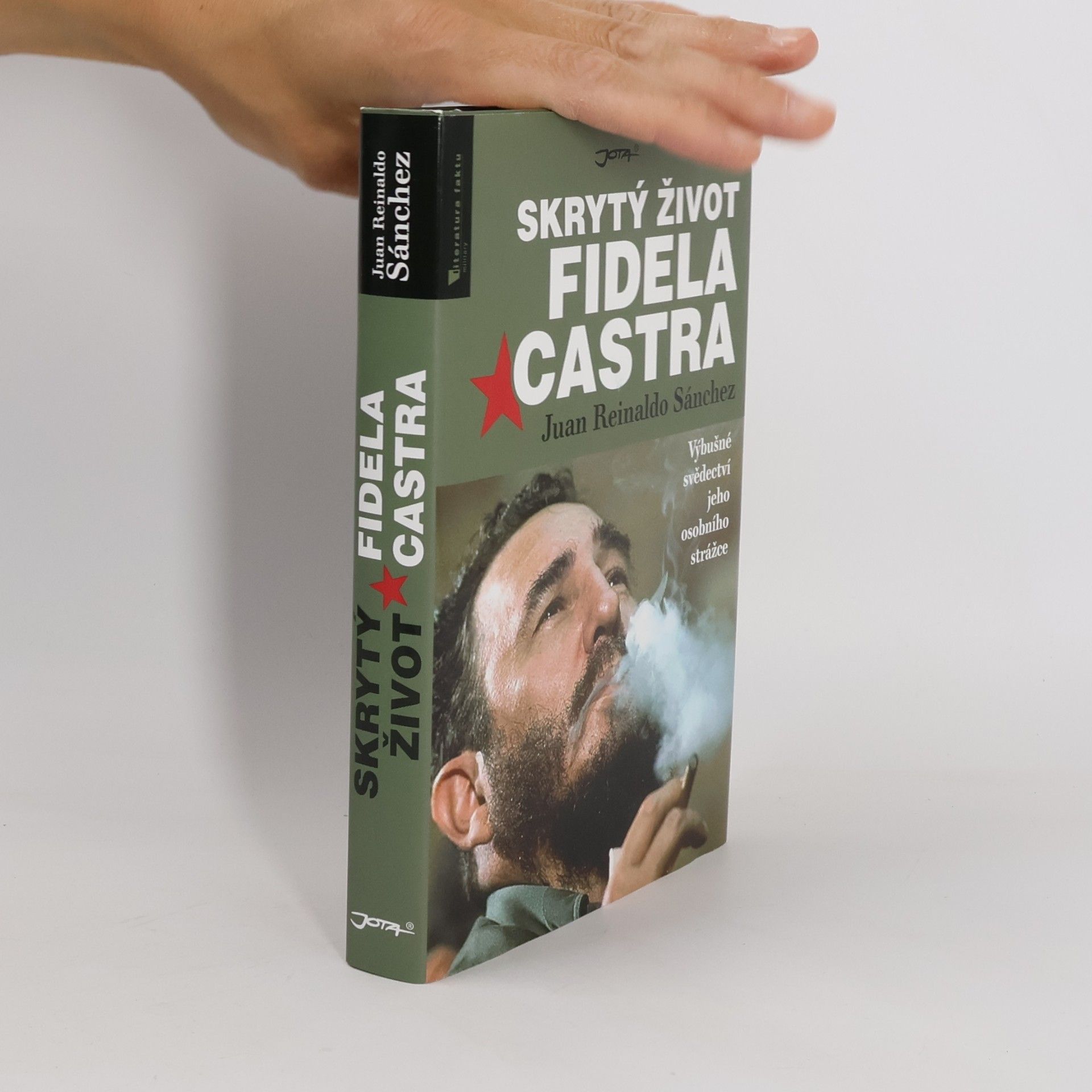 Juan Reinaldo Sánchez Skrytý život Fidela Castra