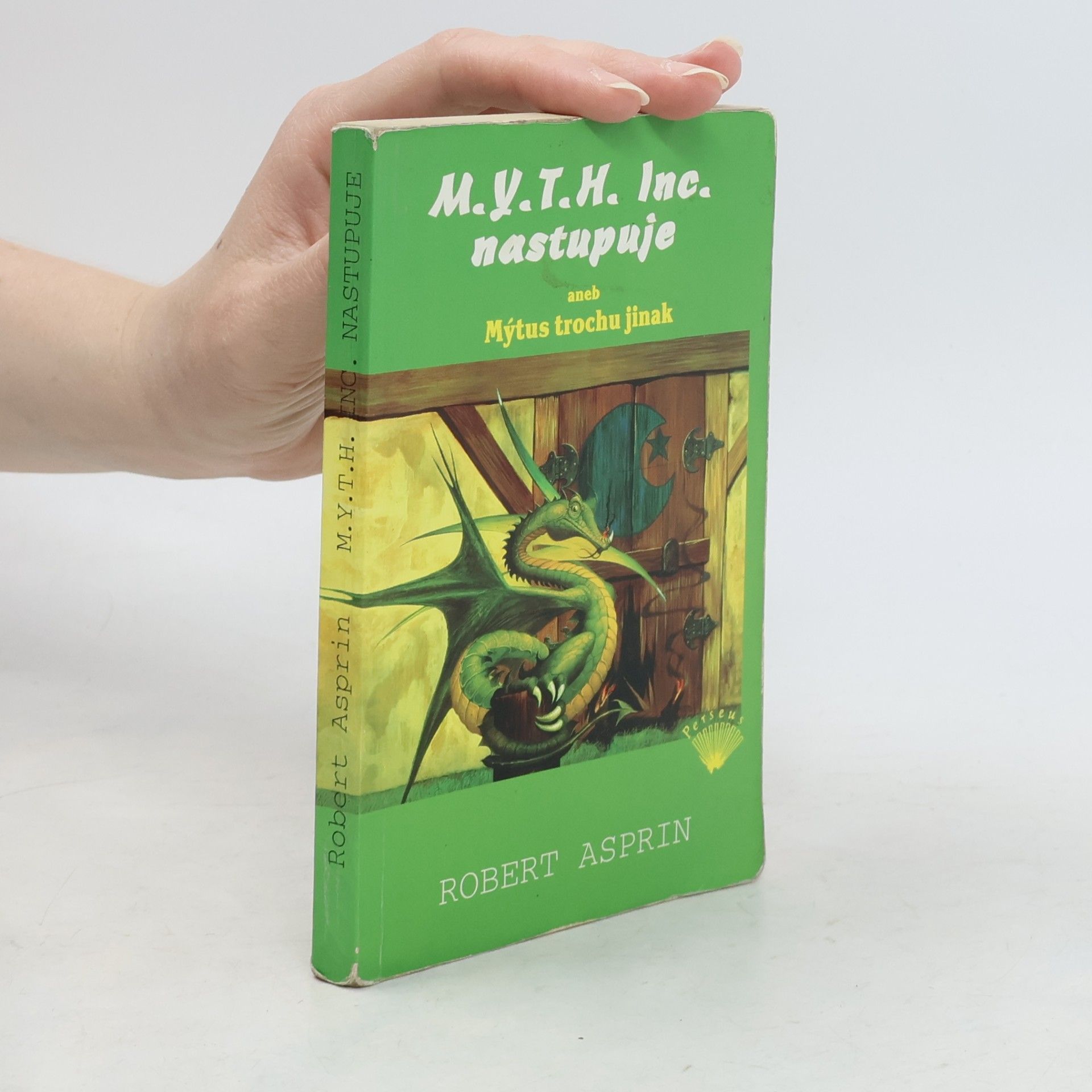 Robert Asprin M.Y.T.H. Inc. nastupuje, aneb, Mýtus trochu jinak