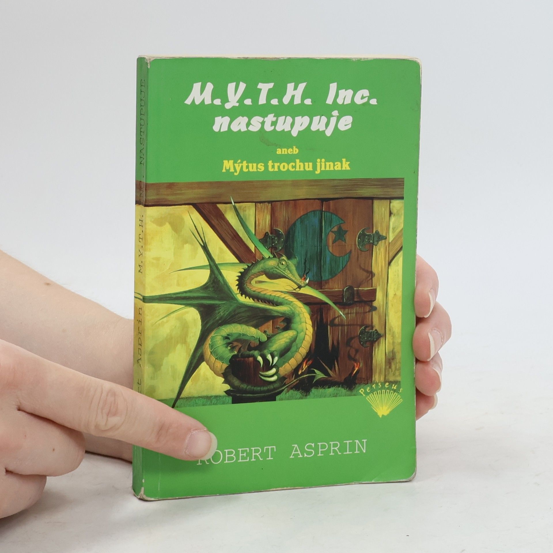 Robert Asprin M.Y.T.H. Inc. nastupuje, aneb, Mýtus trochu jinak