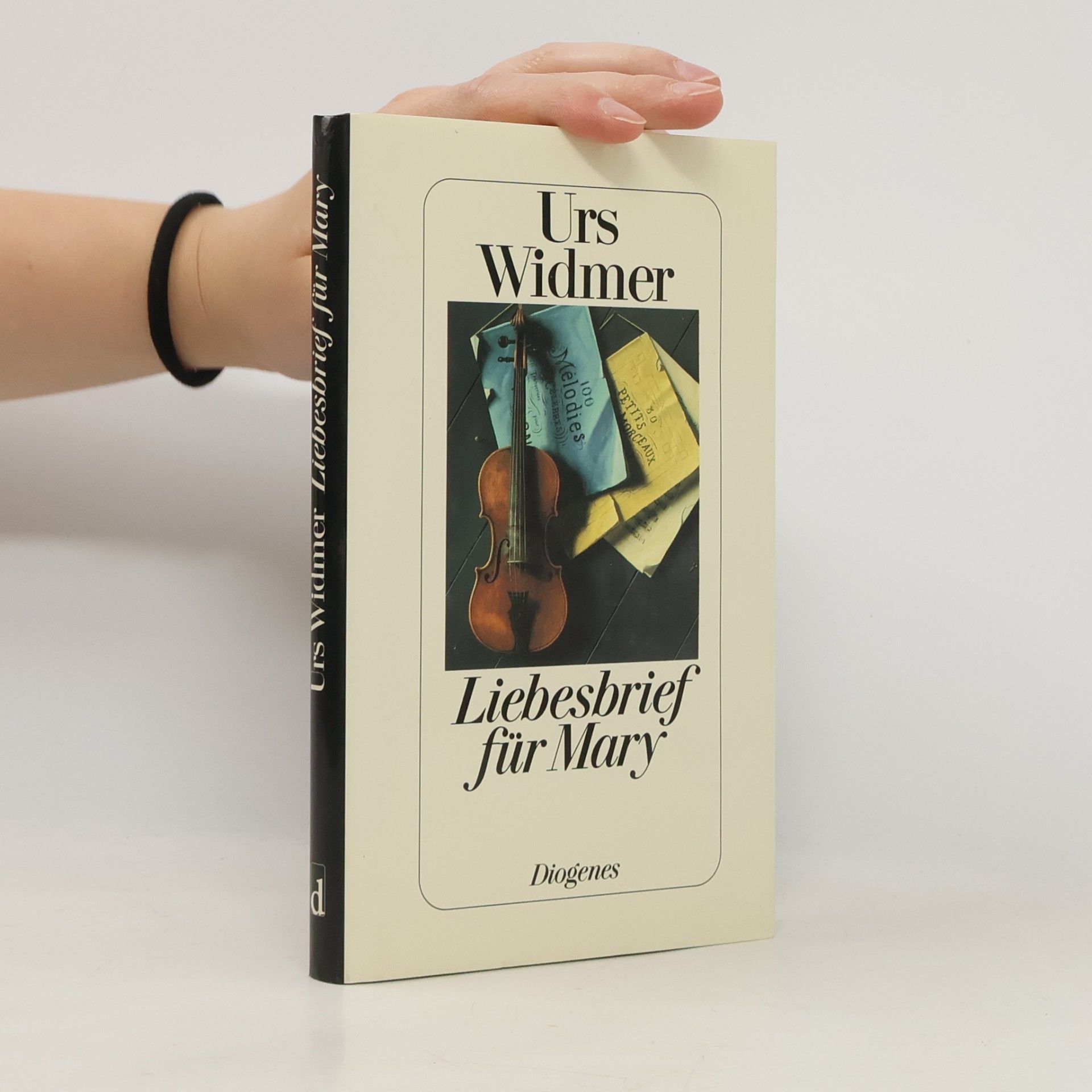 Urs Widmer Liebesbrief für Mary
