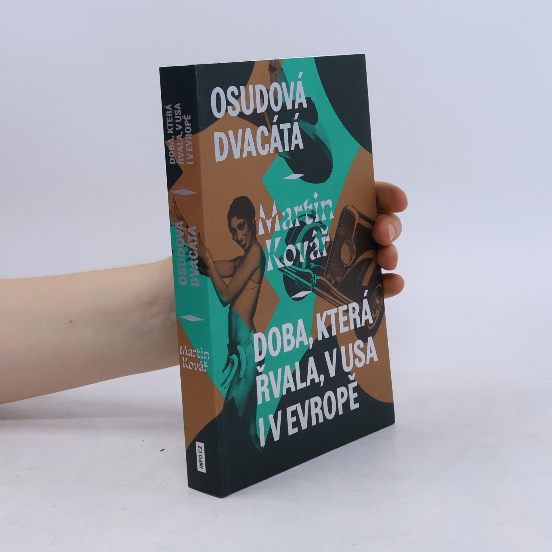 Osudová dvacátá : doba, která řvala, v USA i v Evropě