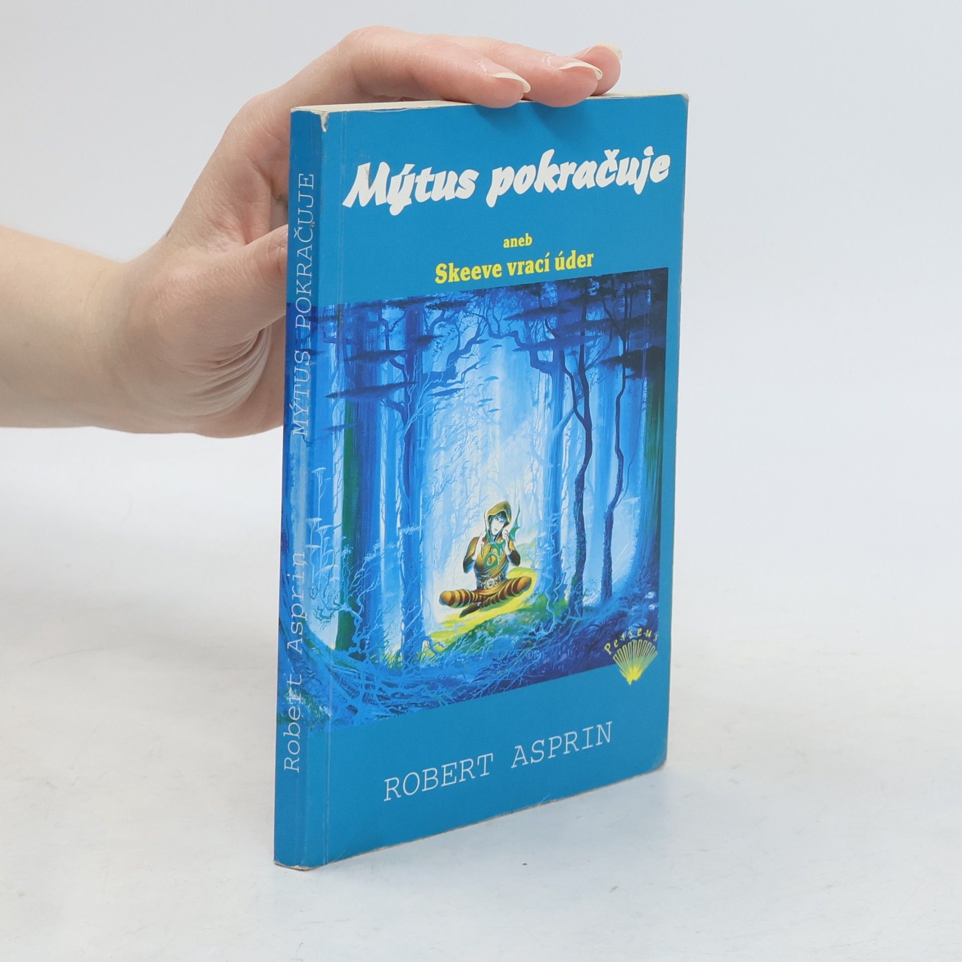 Robert Lynn Asprin Mýtus pokračuje, aneb, Skeeve vrací úder