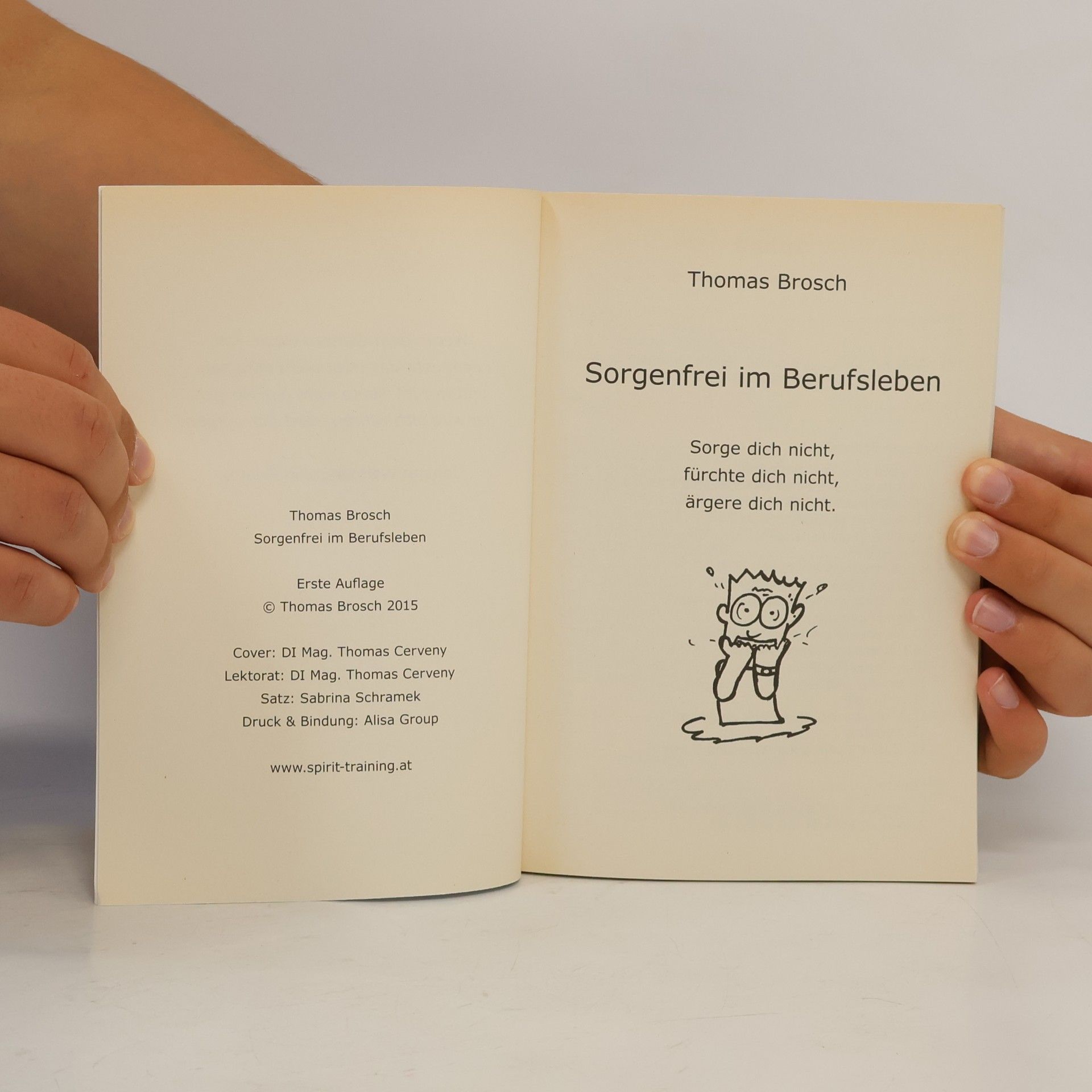 Thomas Brosch Sorgenfrei im Berufsleben