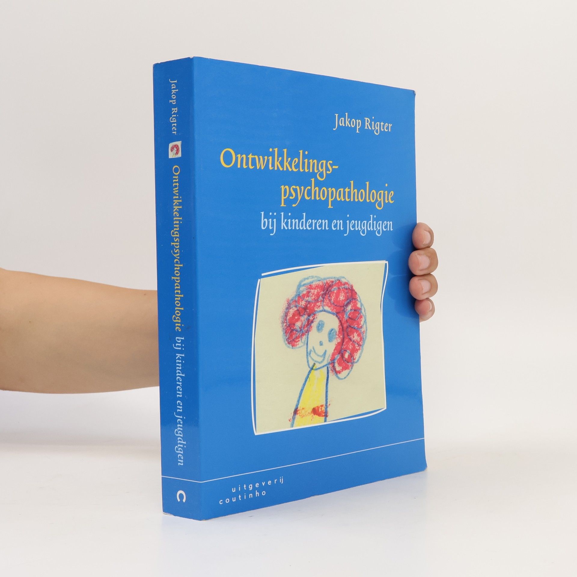 Jakop Rigter Ontwikkelingspsychopathologie bij kinderen en jeugdigen