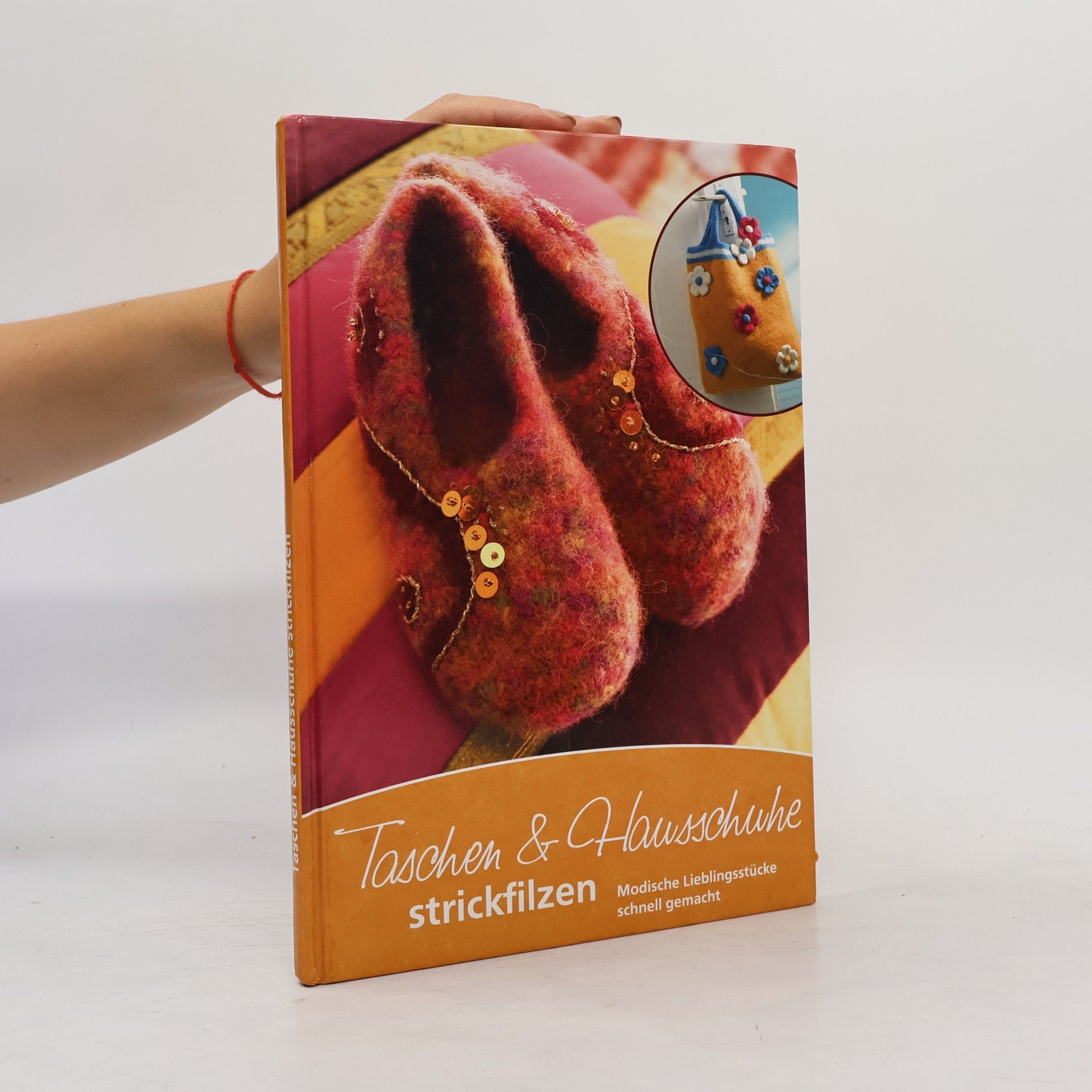 Autorenkollektiv Taschen & Hausschuhe. Strickfilzen