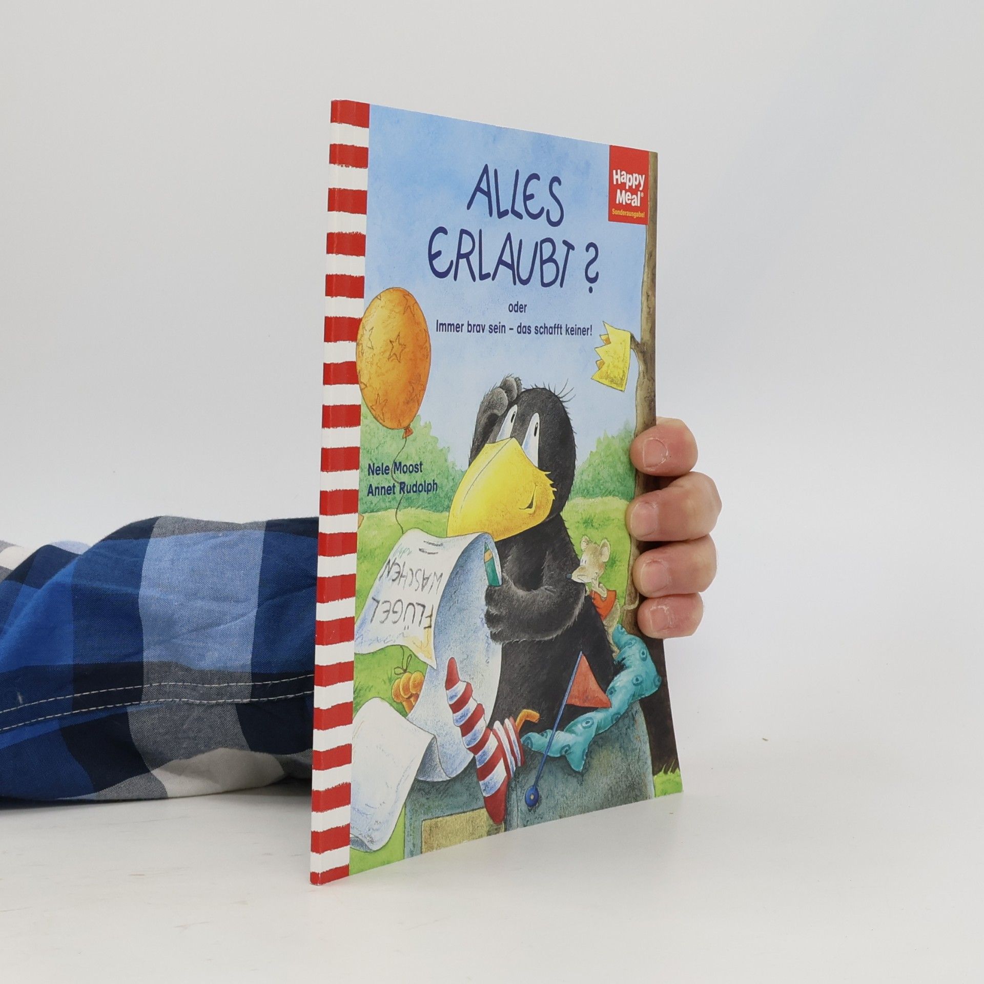 Nele Moost Alles erlaubt? oder Immer brav sein - das schafft keiner!