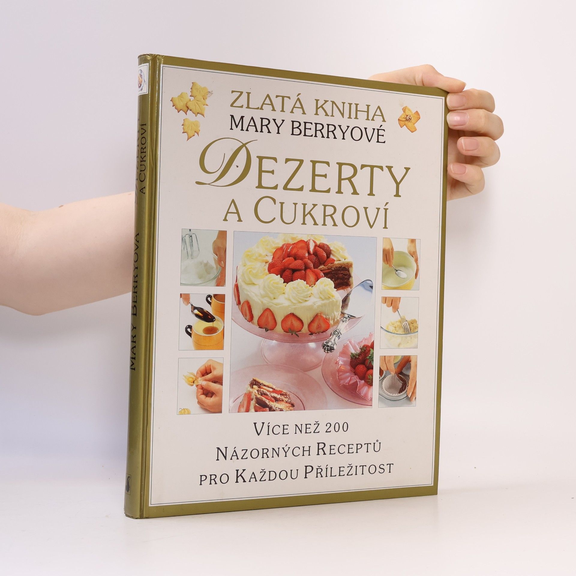 Mary Berry Dezerty a cukroví