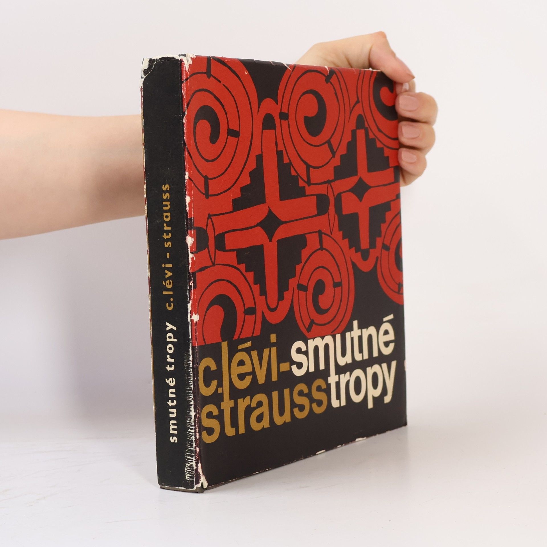 C. Lévi-Strauss Smutné tropy