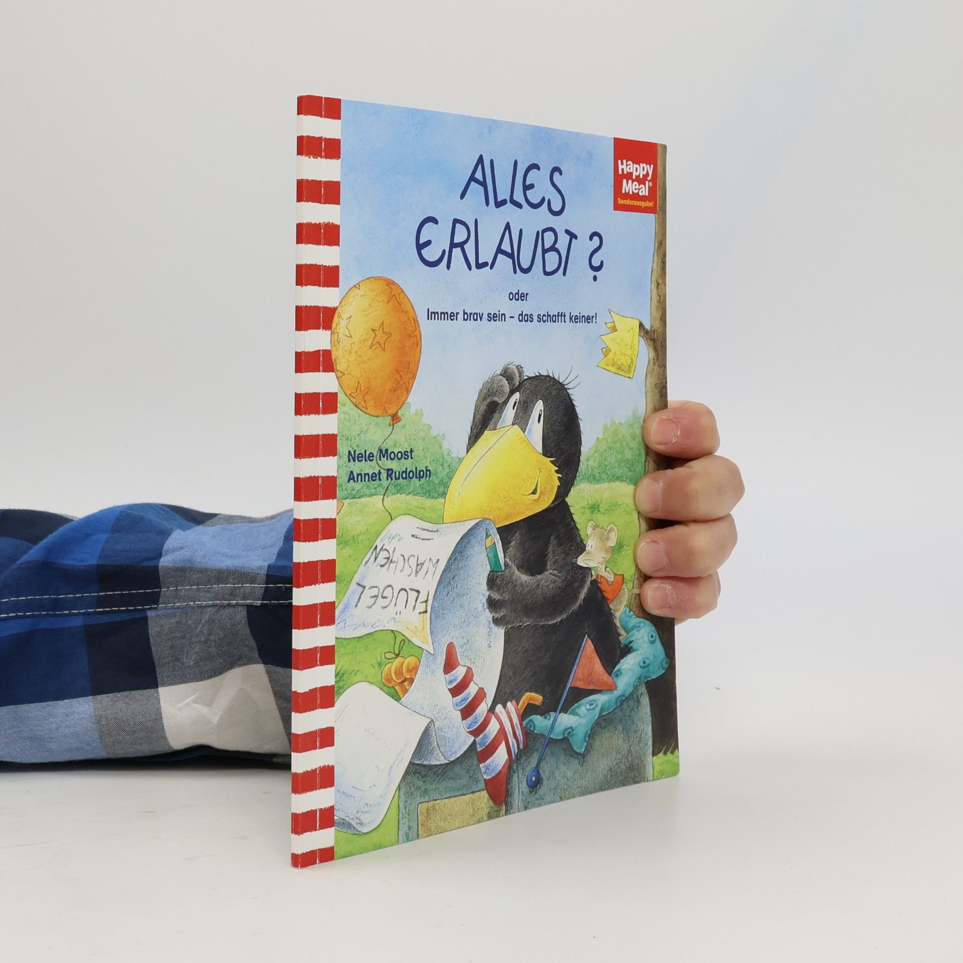 Nele Moost Alles erlaubt? oder Immer brav sein - das schafft keiner!