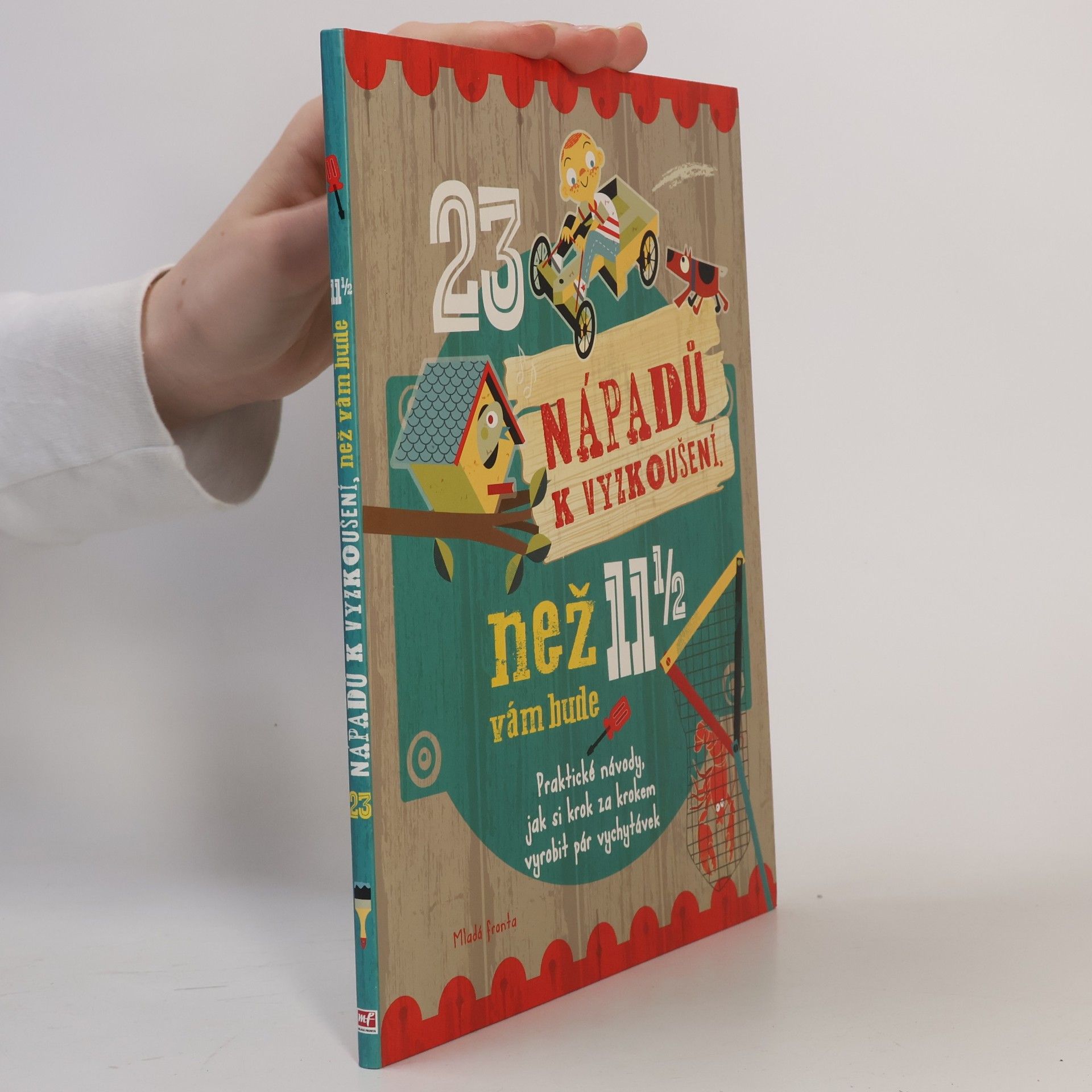 23 nápadů k vyzkoušení, než vám bude 11 ½