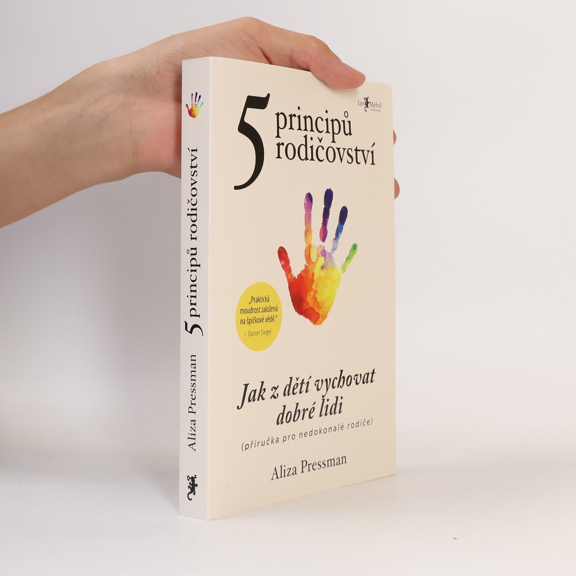 Dr Aliza Pressman 5 principů rodičovství