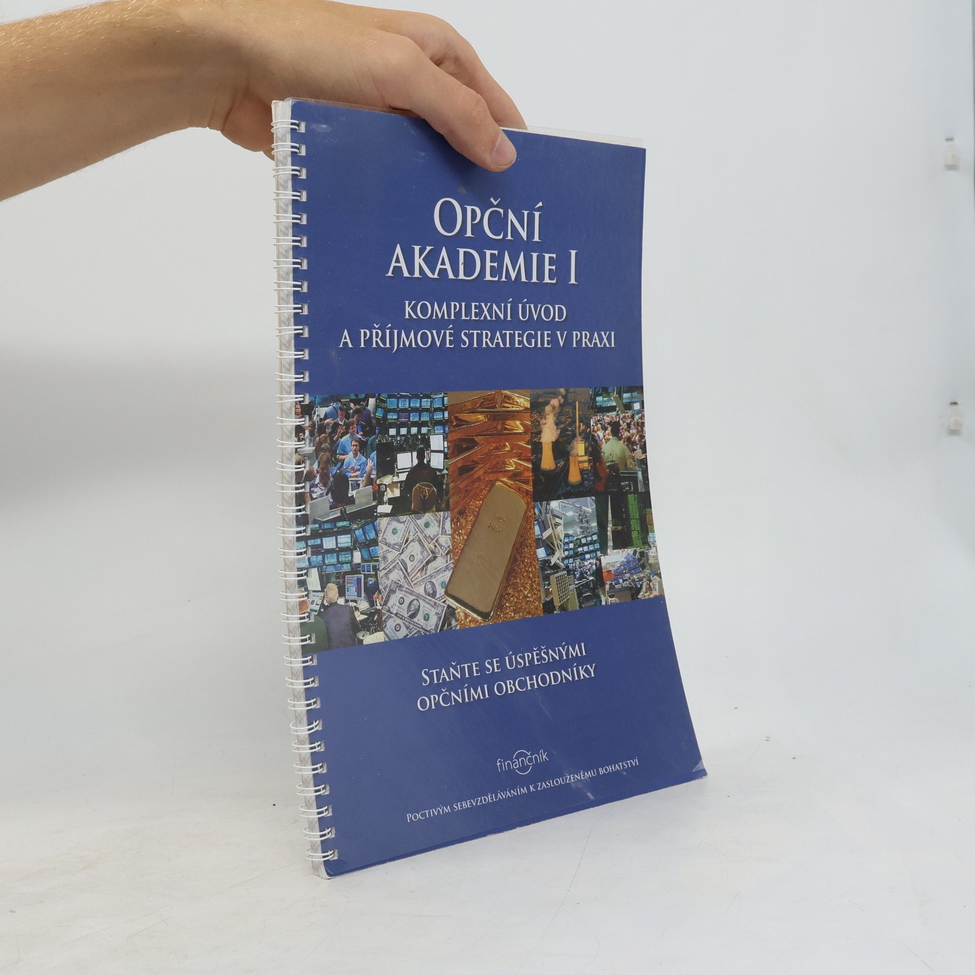 Autores varios Opční akademie I - komplexní úvod a příjmové strategie v praxi