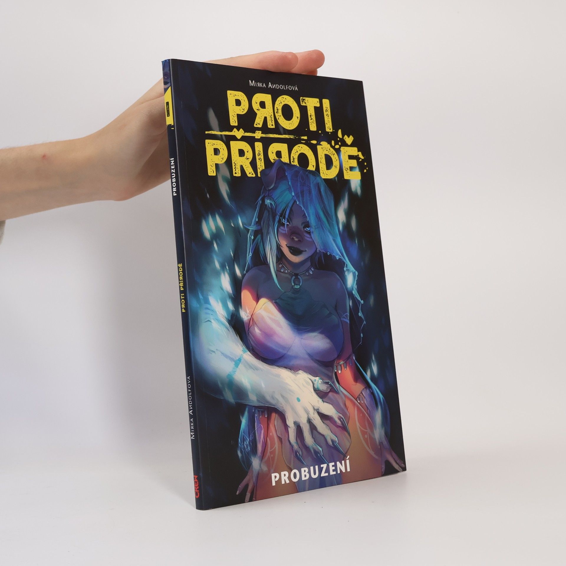 Mirka Andolfo Proti přírodě. Probuzení