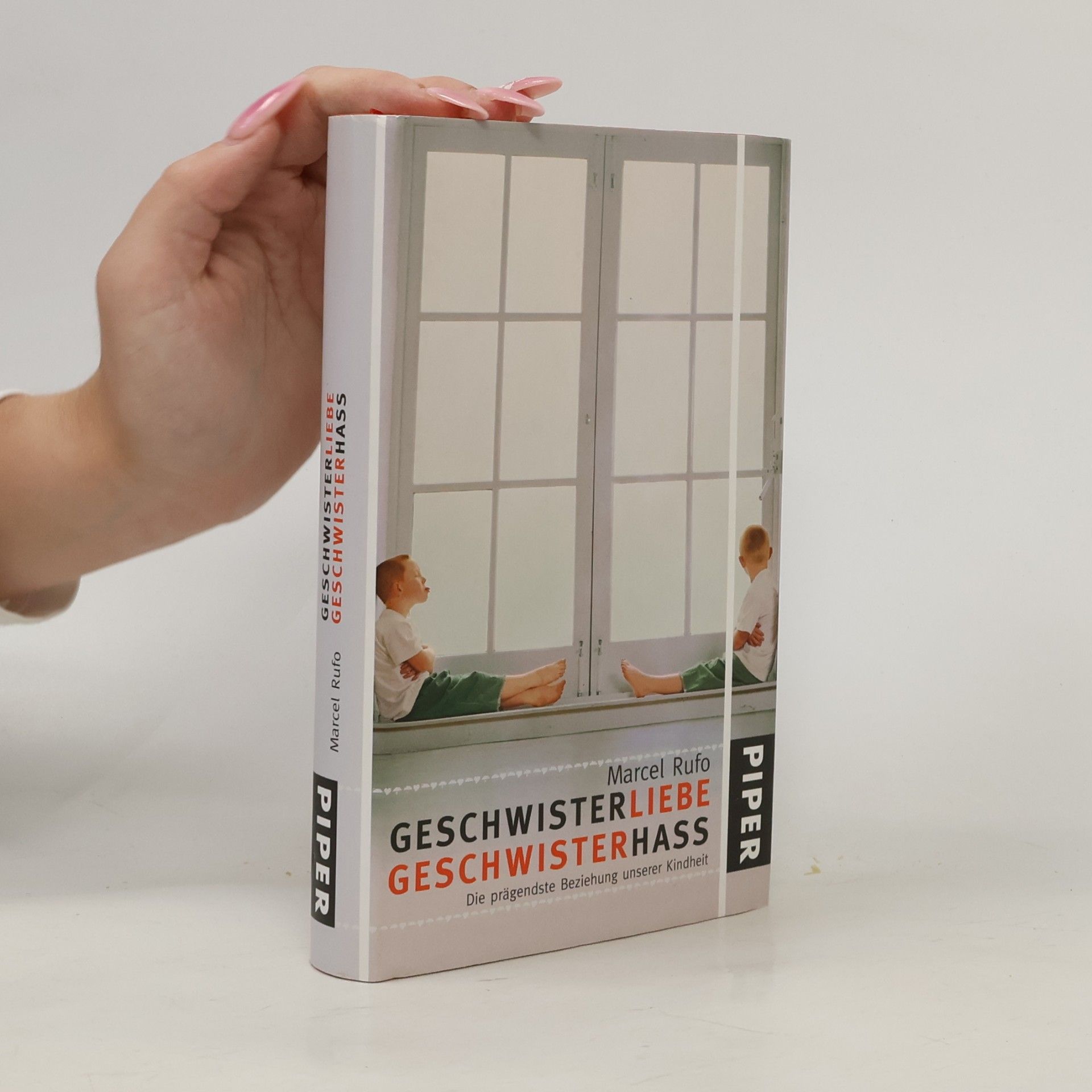 Marcel Rufo Geschwisterliebe, Geschwisterhass