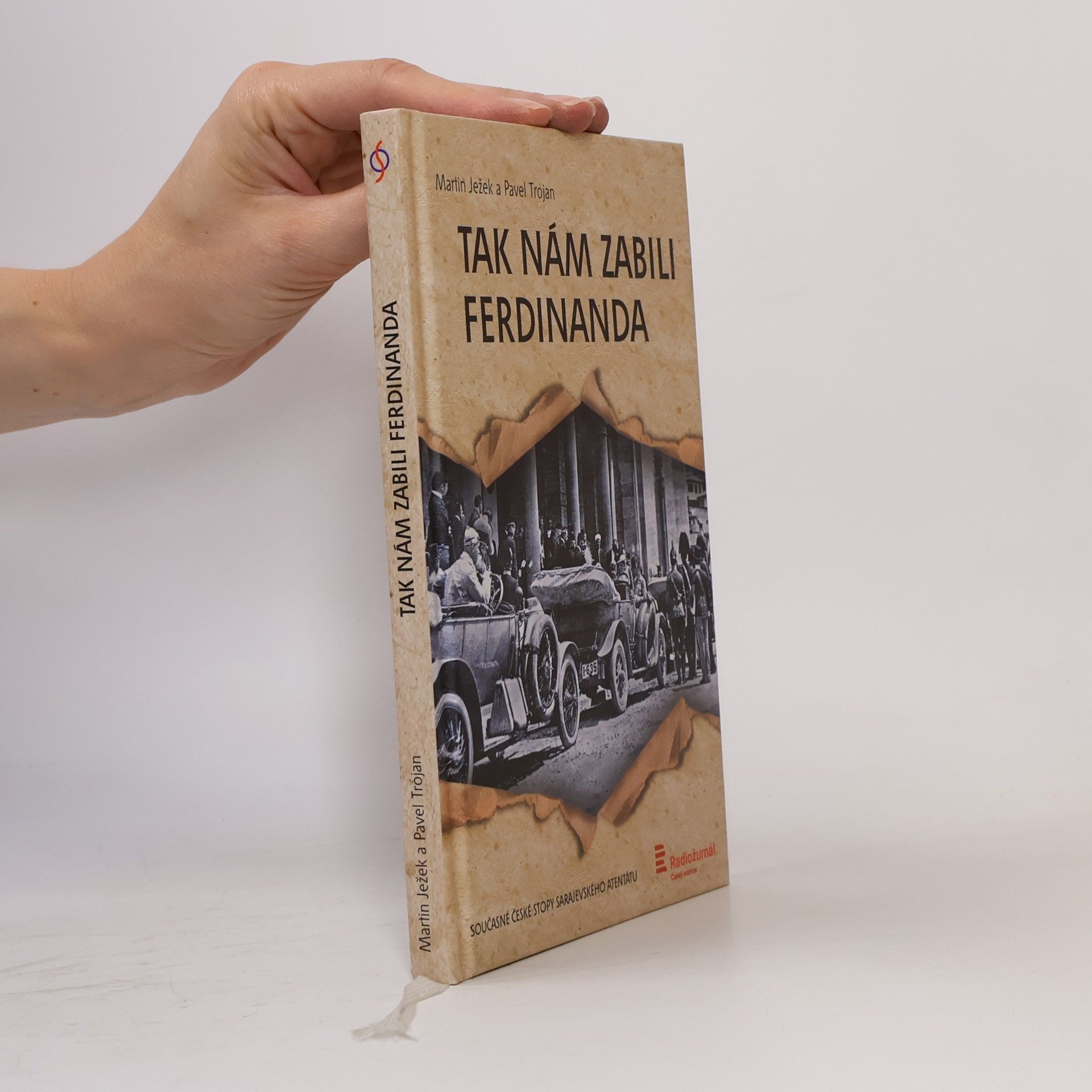 Martin Ježek Tak nám zabili Ferdinanda
