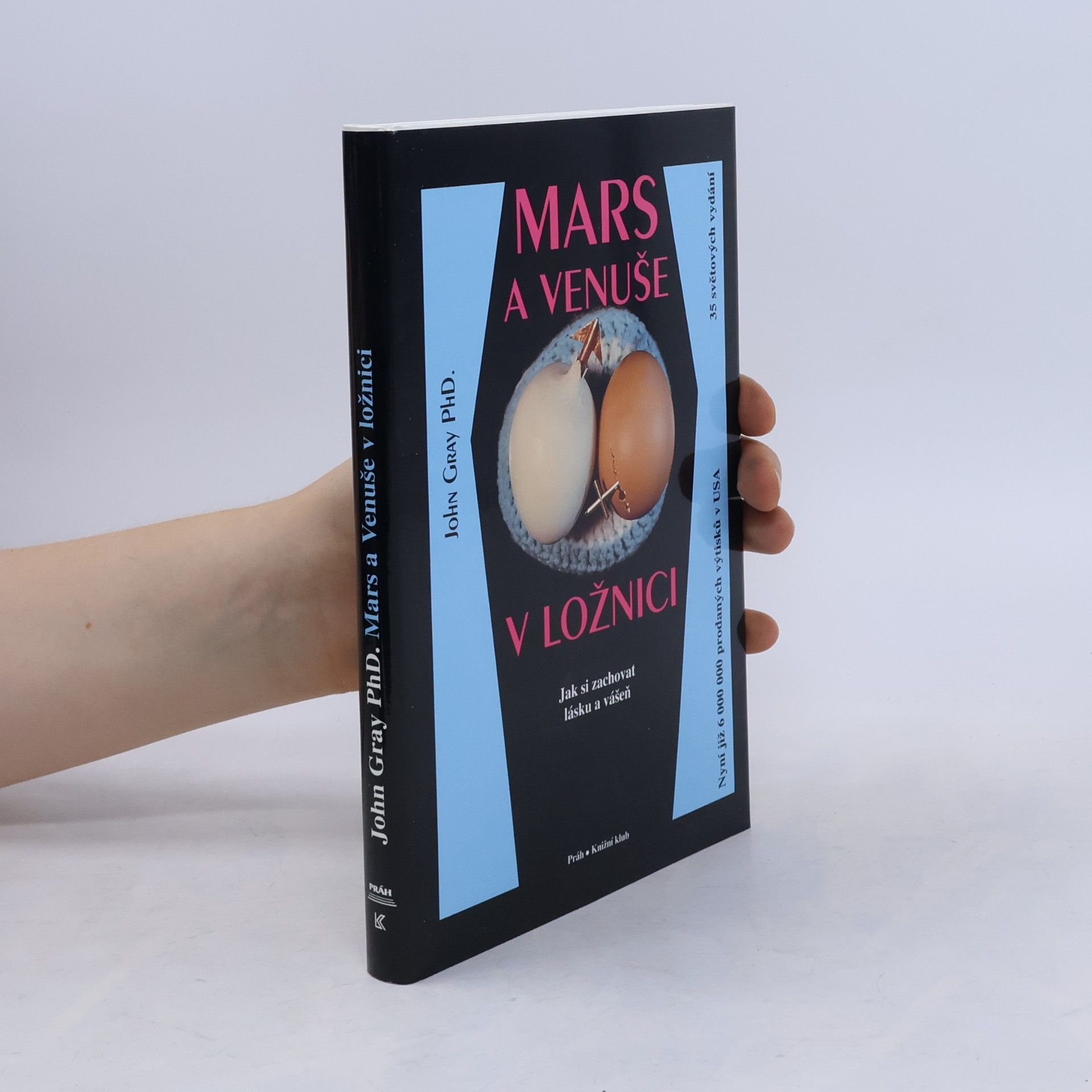 John Gray PhD. Mars a Venuše v ložnici