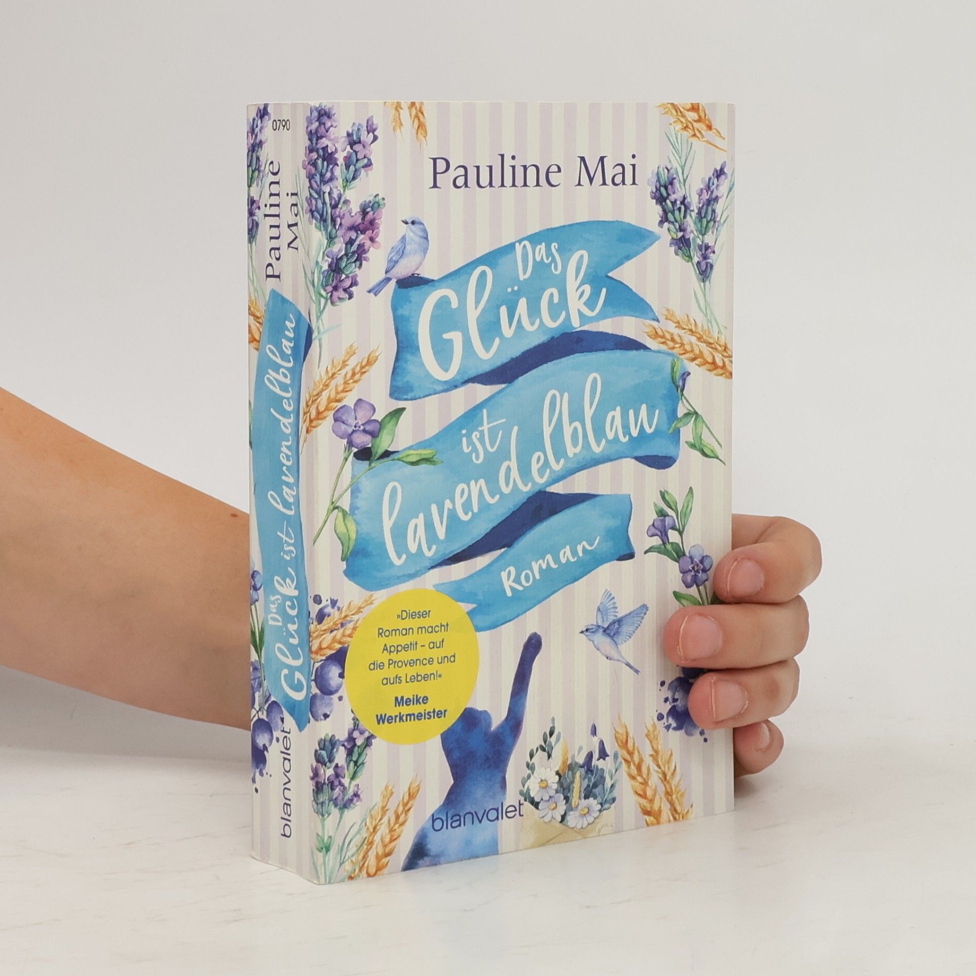 Pauline Mai Das Glück ist lavendelblau