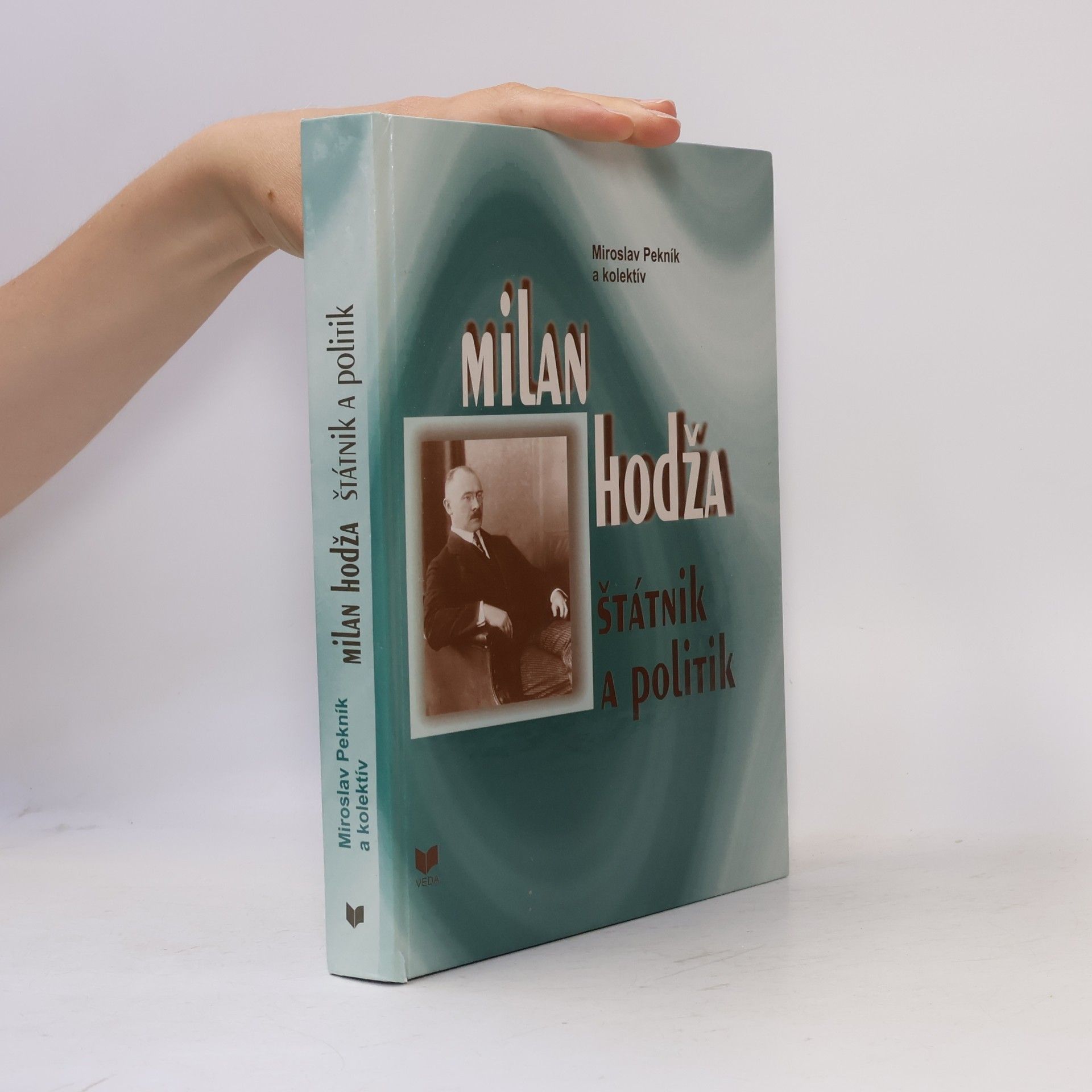Pekník Miroslav Milan Hodža - štátnik a politik