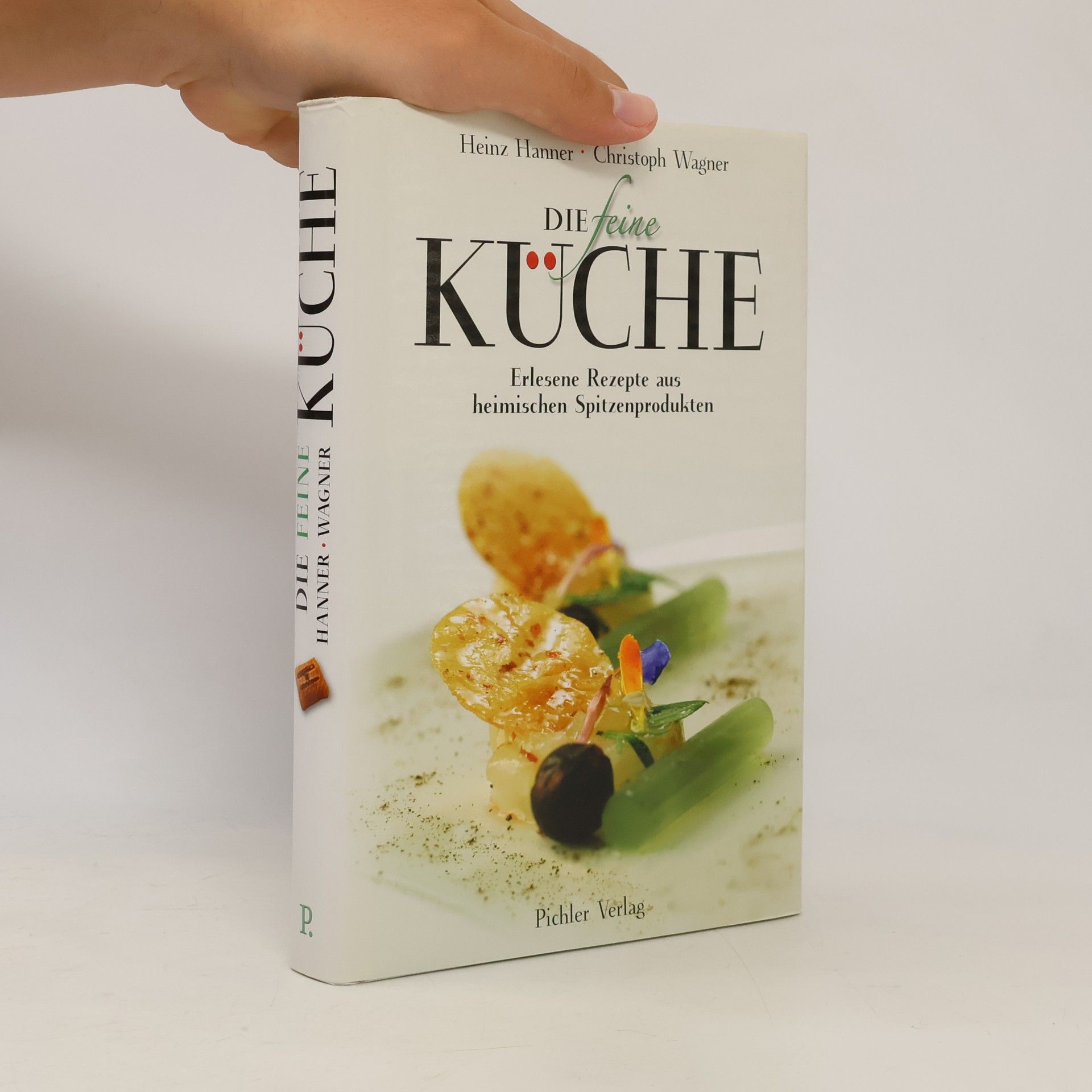 Heinz Hanner Die feine Küche