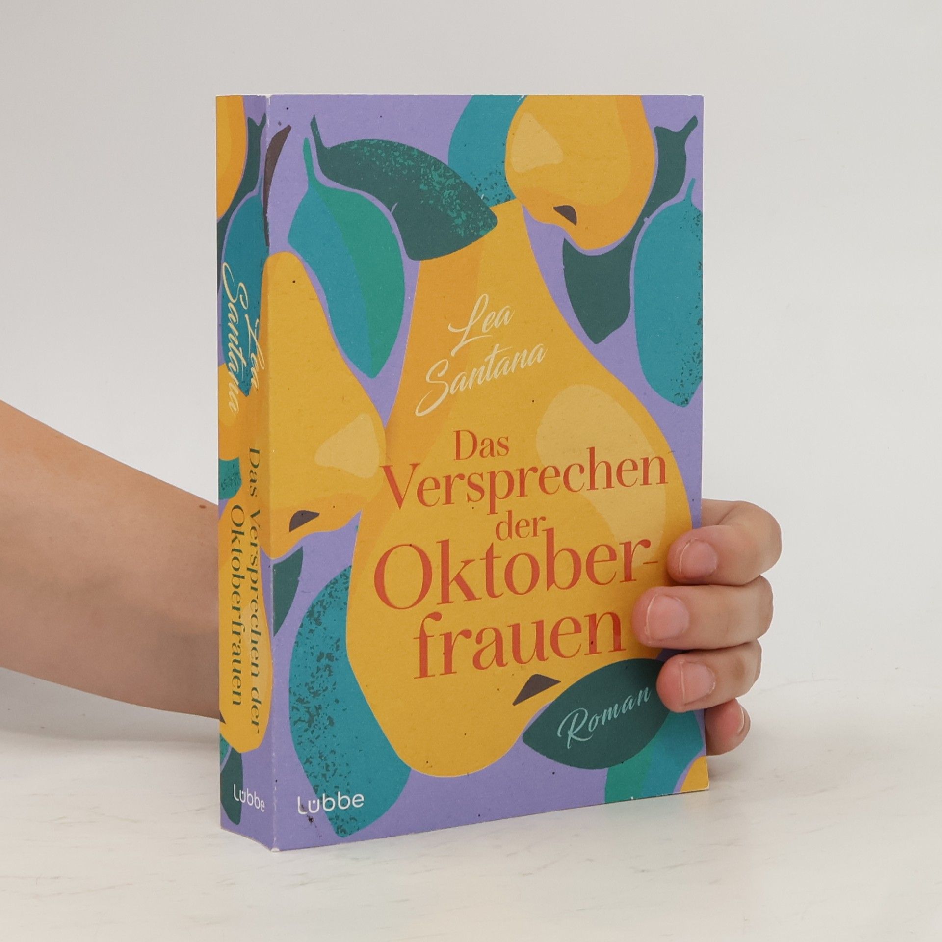 Lea Santana Das Versprechen der Oktoberfrauen