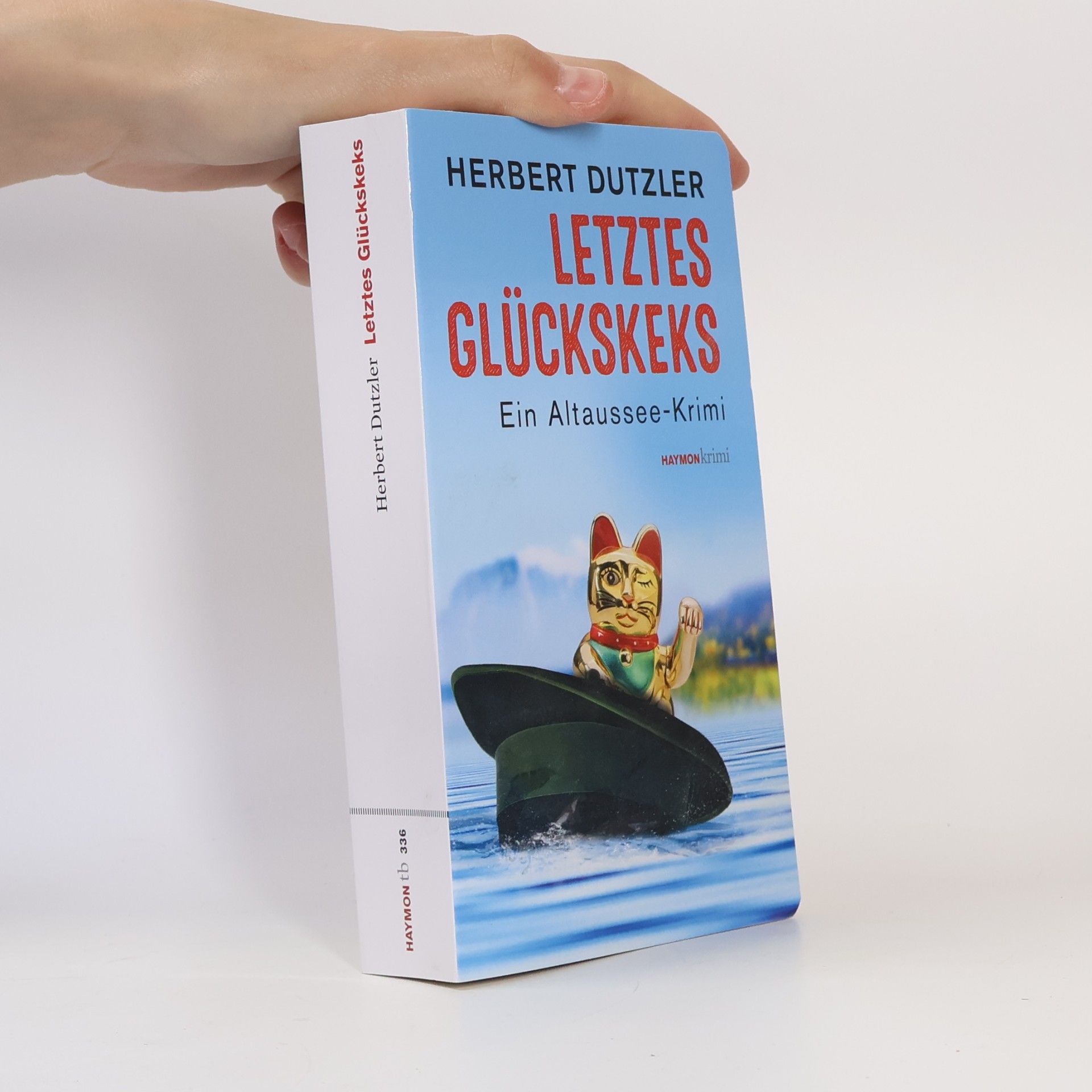 Herbert Dutzler Letztes Glückskeks