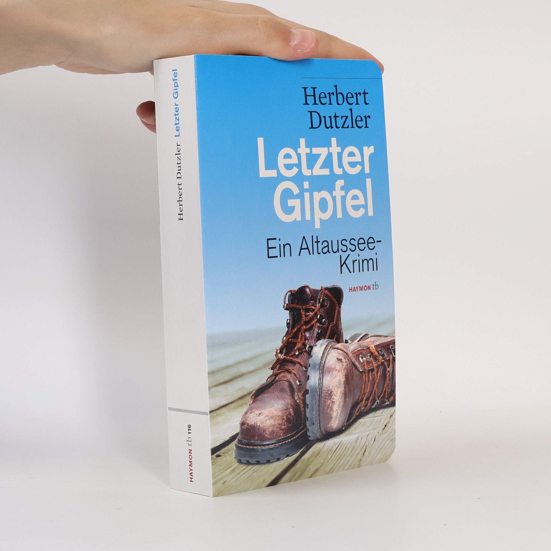Herbert Dutzler Letzter Gipfel