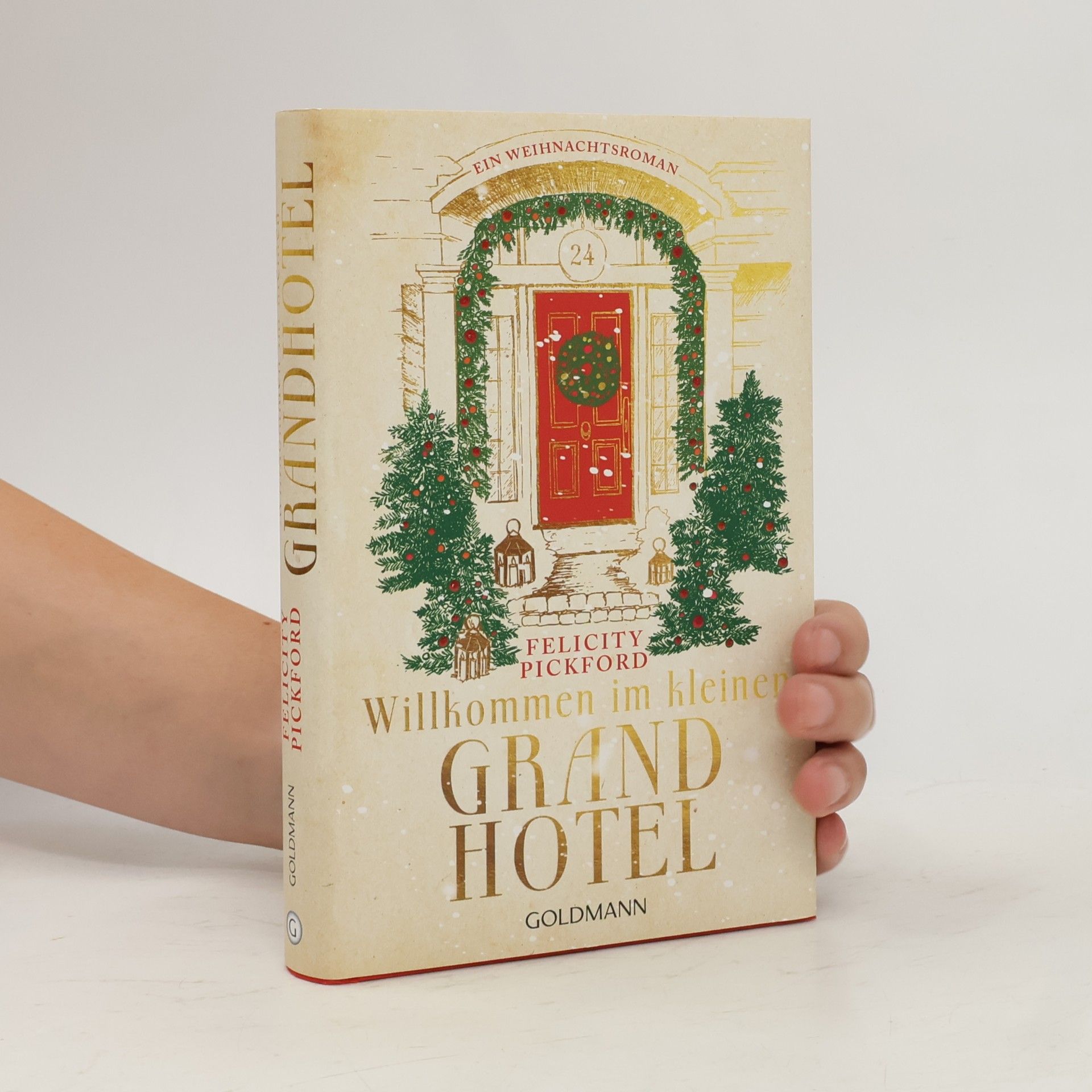 Felicity Pickford Willkommen im kleinen Grand Hotel