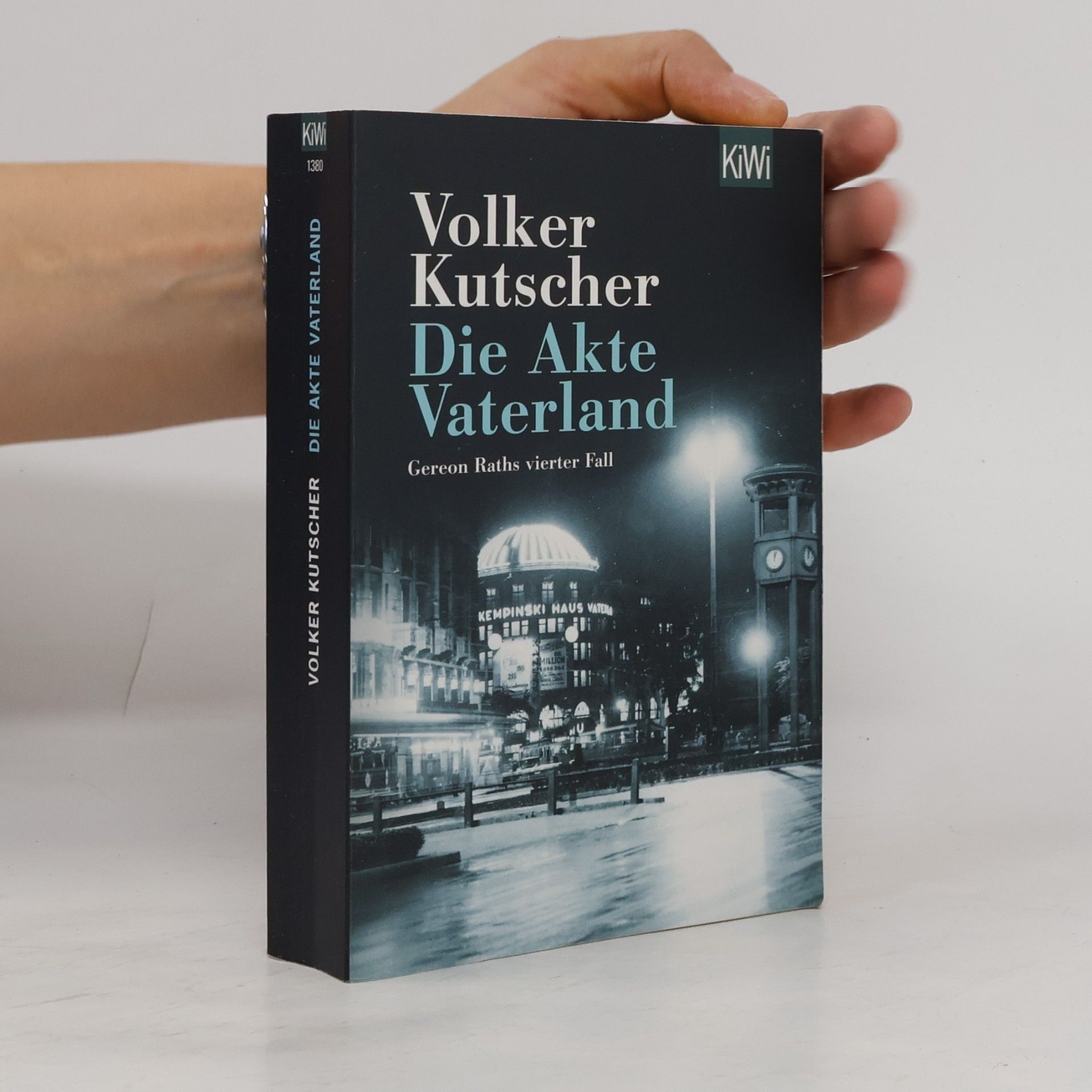 Die Akte Vaterland : Gereon Raths vierter Fall