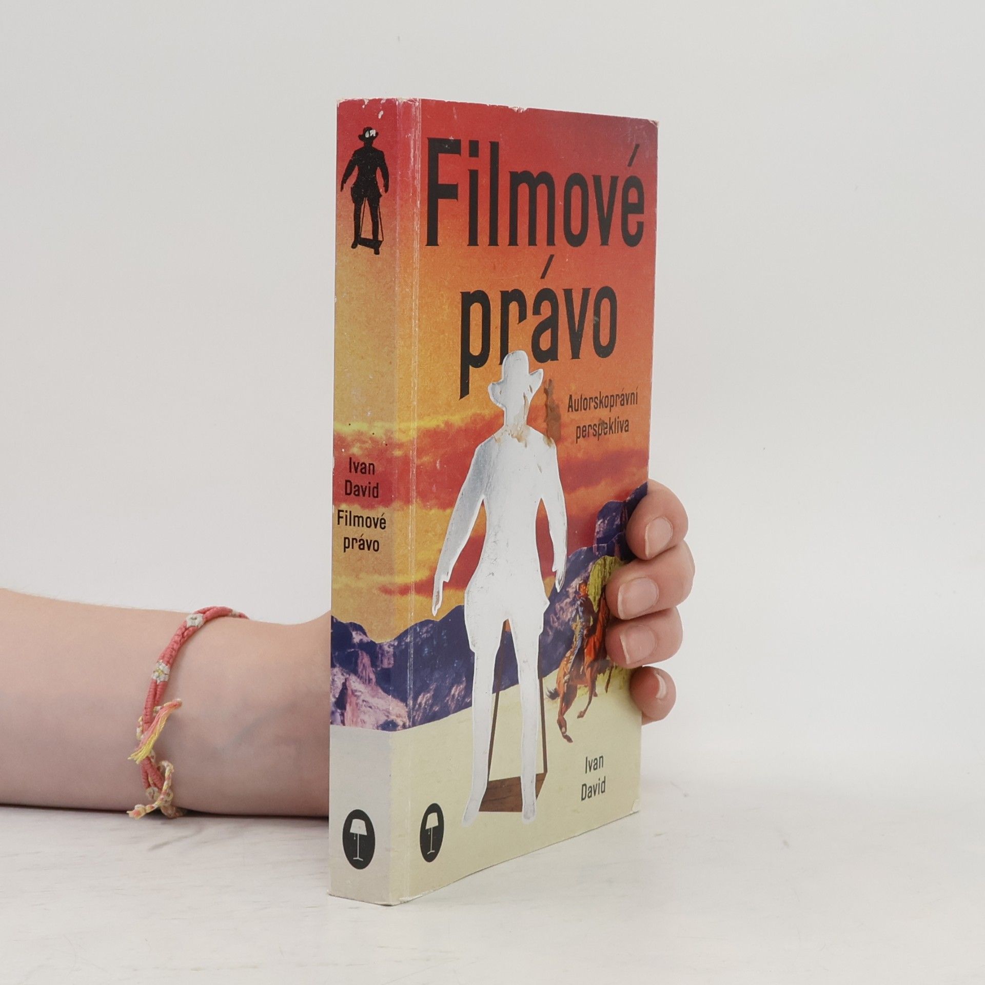 Ivan David Filmové právo. Autorskoprávní perspektiva