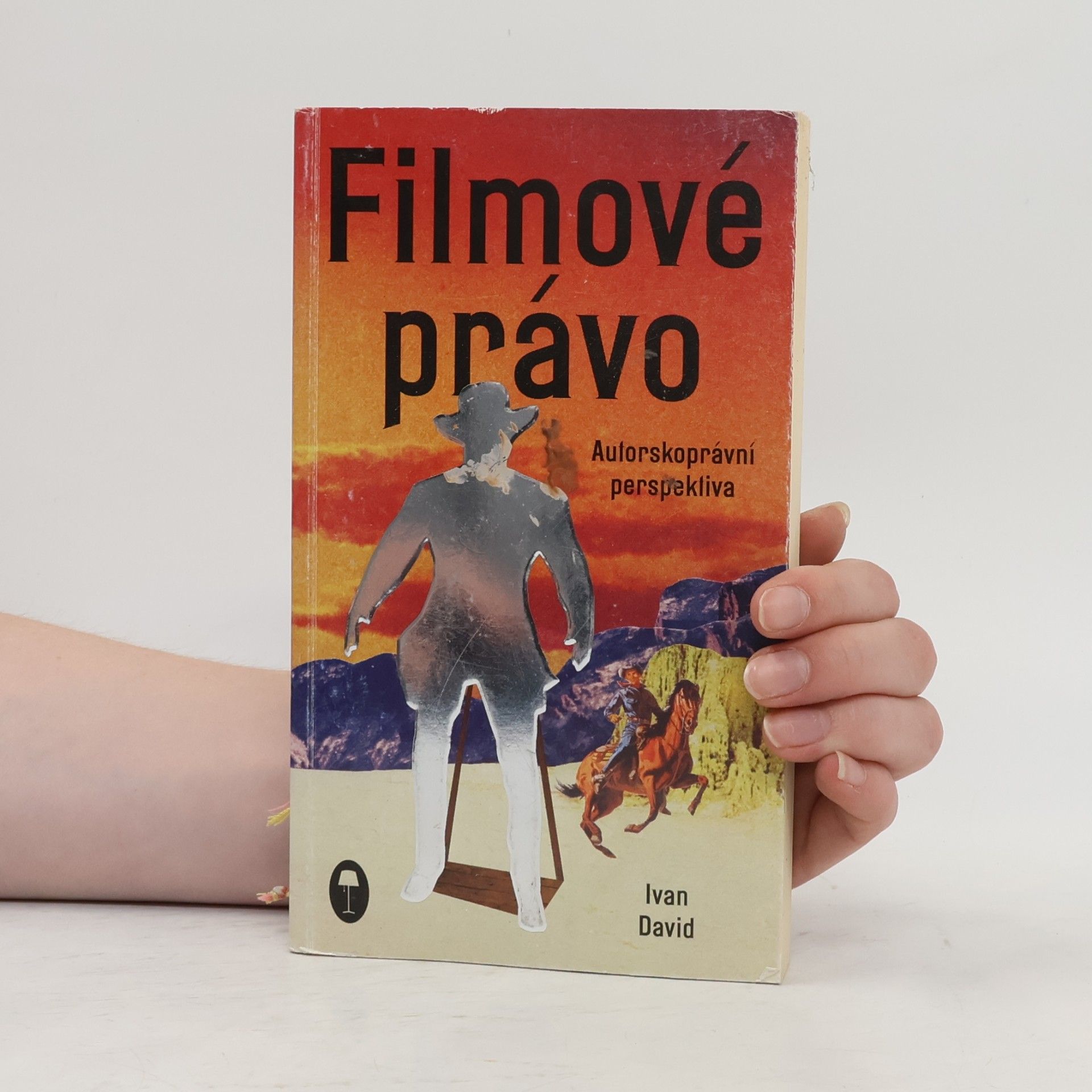 Ivan David Filmové právo. Autorskoprávní perspektiva