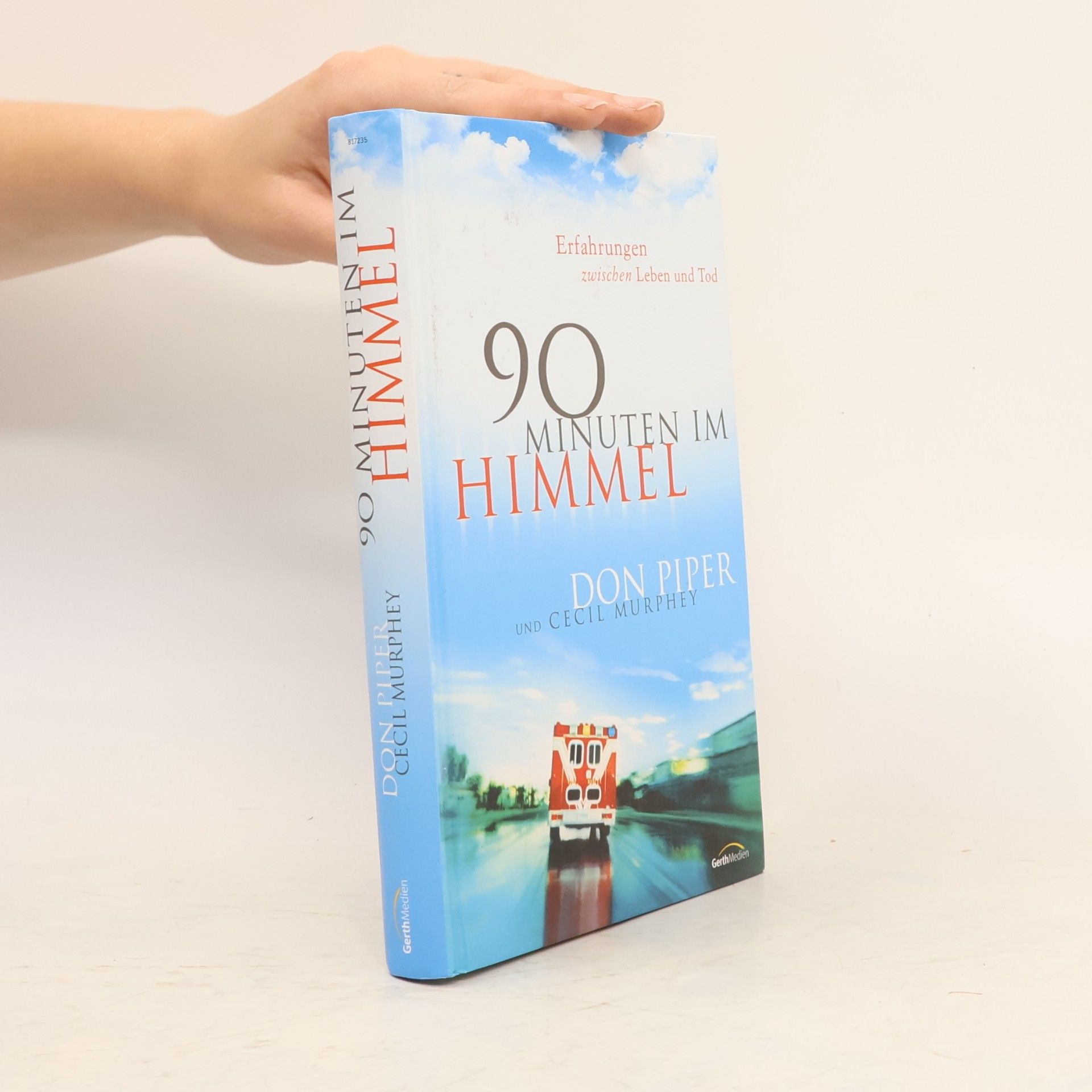 Don Piper 90 Minuten im Himmel