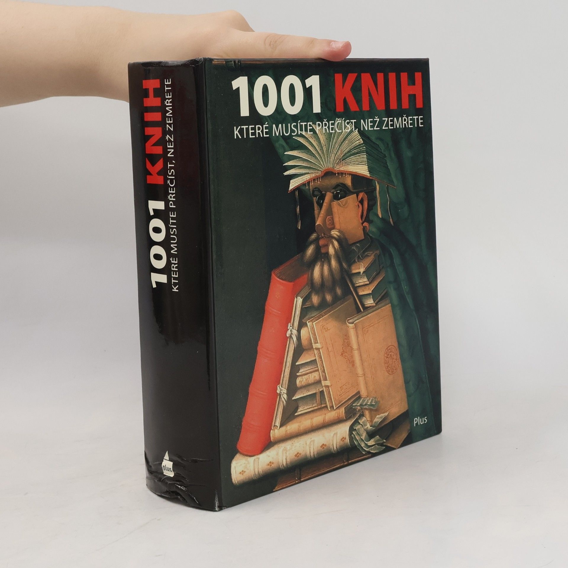 Peter F. Boxall 1001 knih, které musíte přečíst, než zemřete