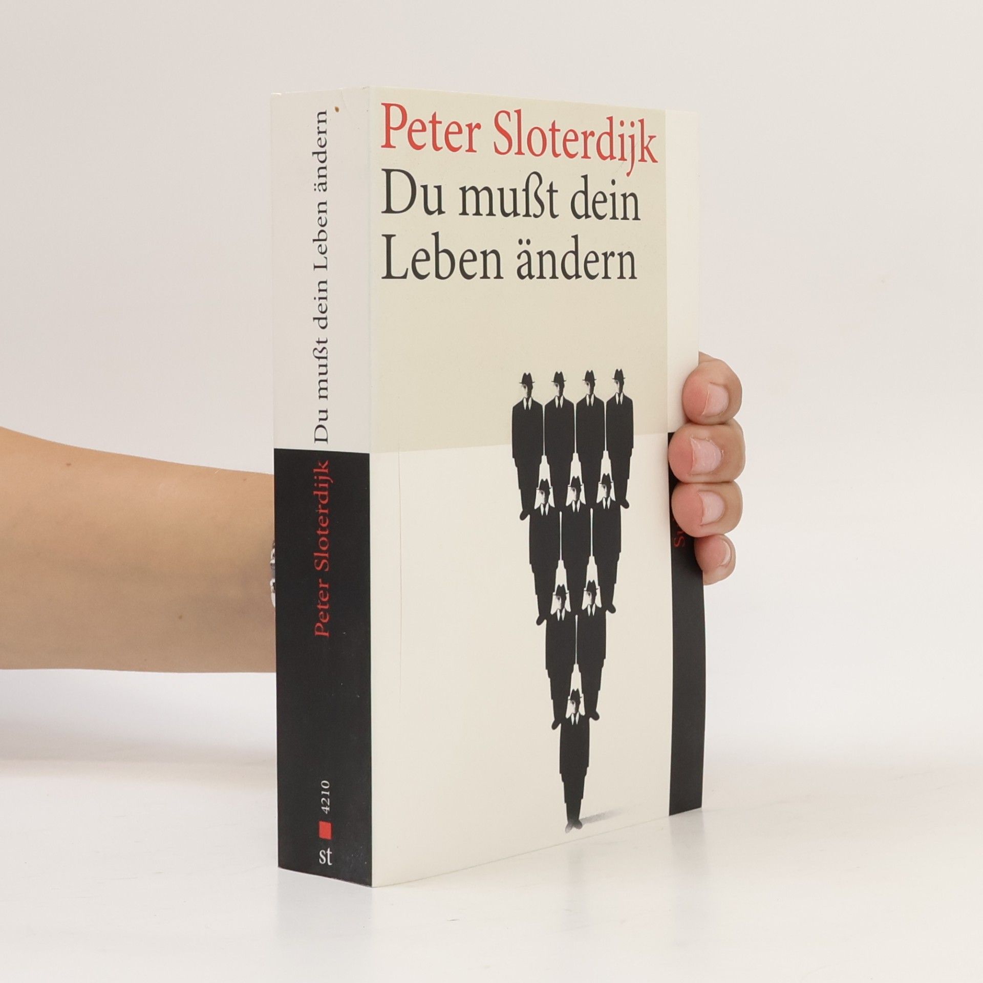 Peter Sloterdijk Du mußt dein Leben ändern